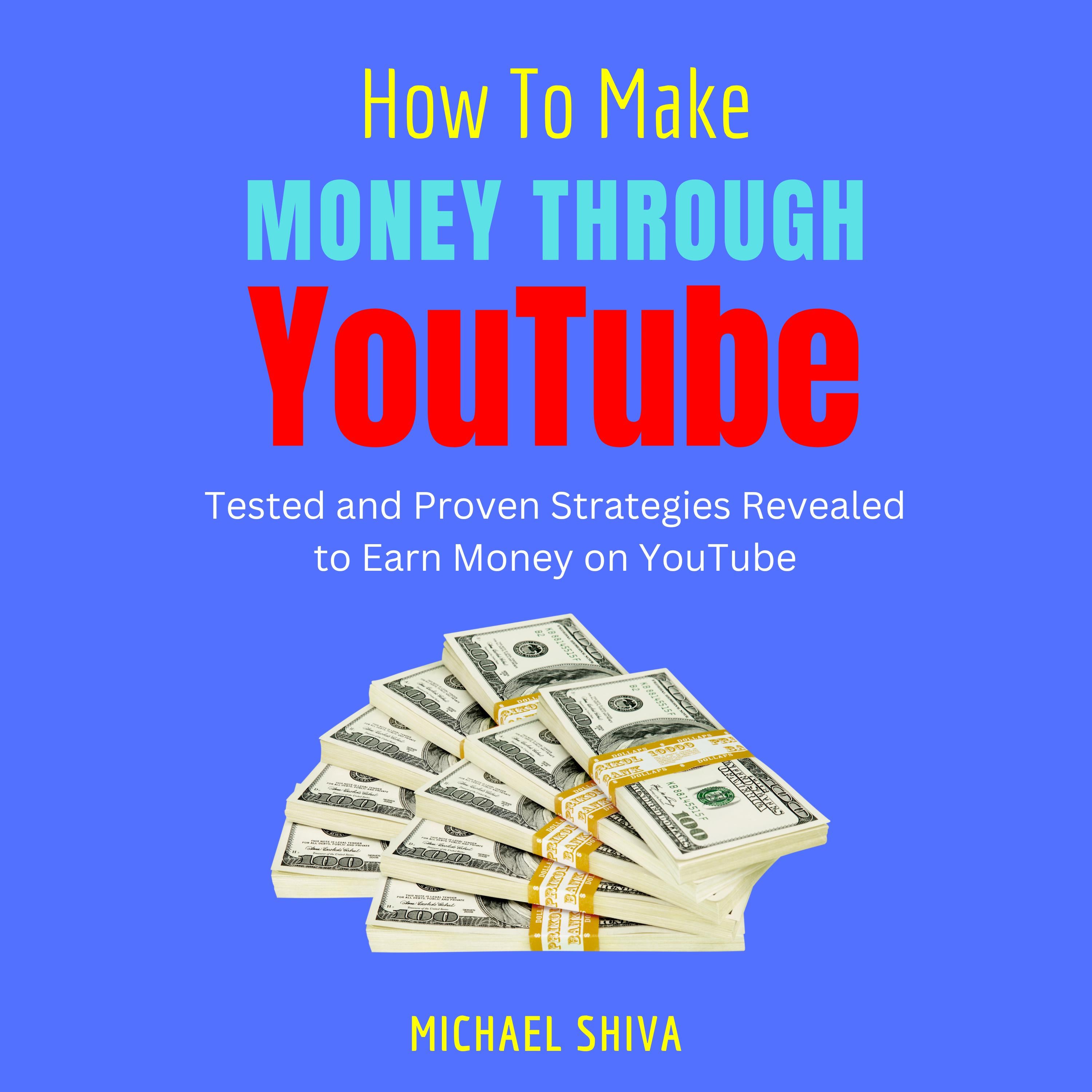 How To Make Money Through YouTube