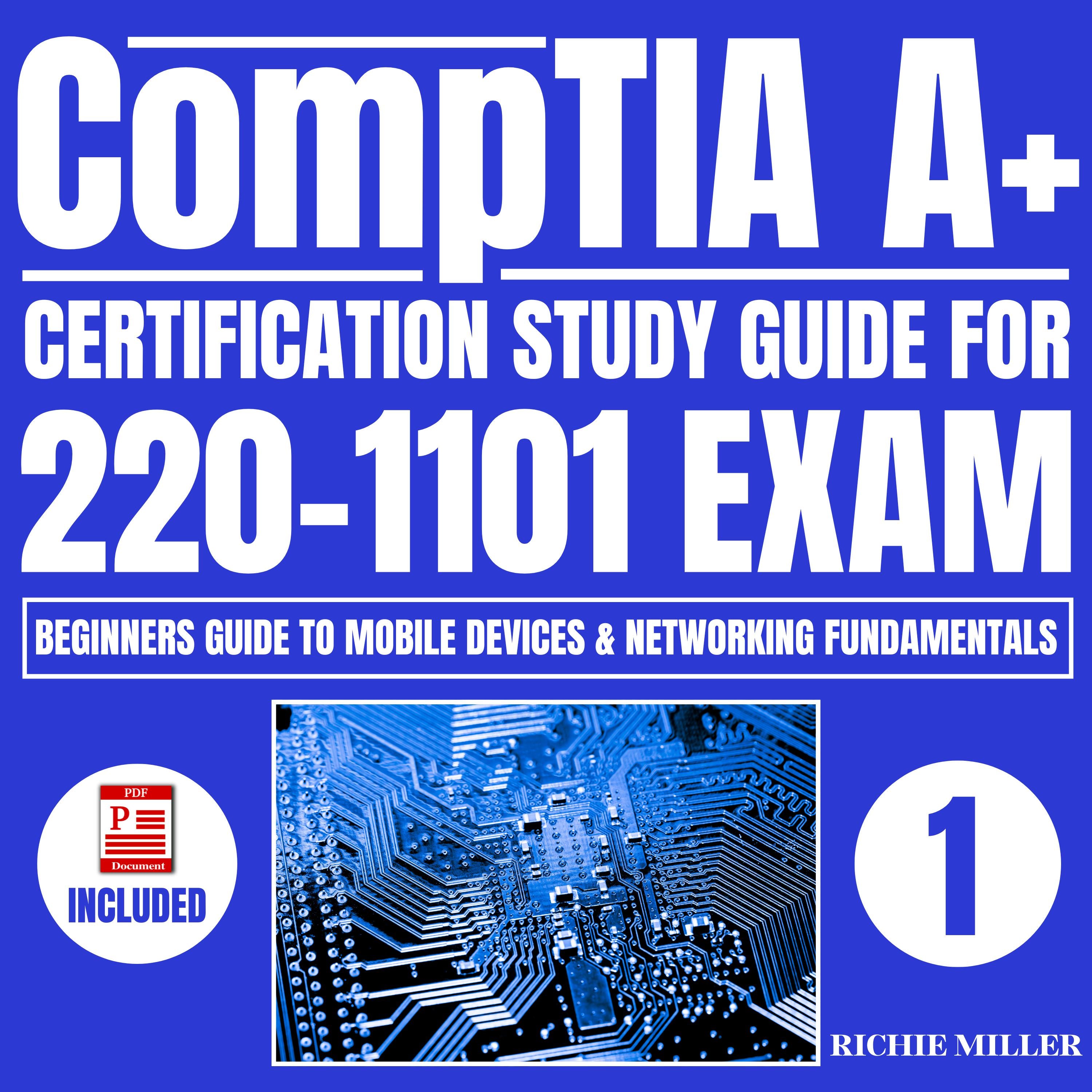 CompTIA A+ Certification Study Guide for 220-1101 Exam