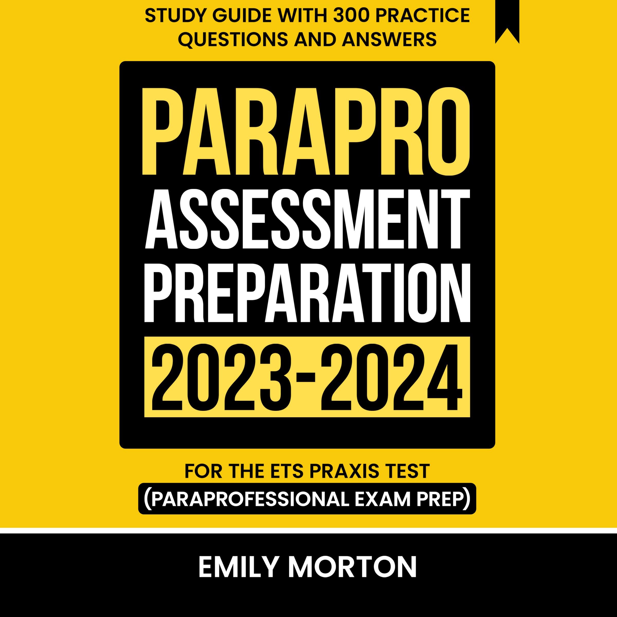 ParaPro Assessment Preparation 2023-2024