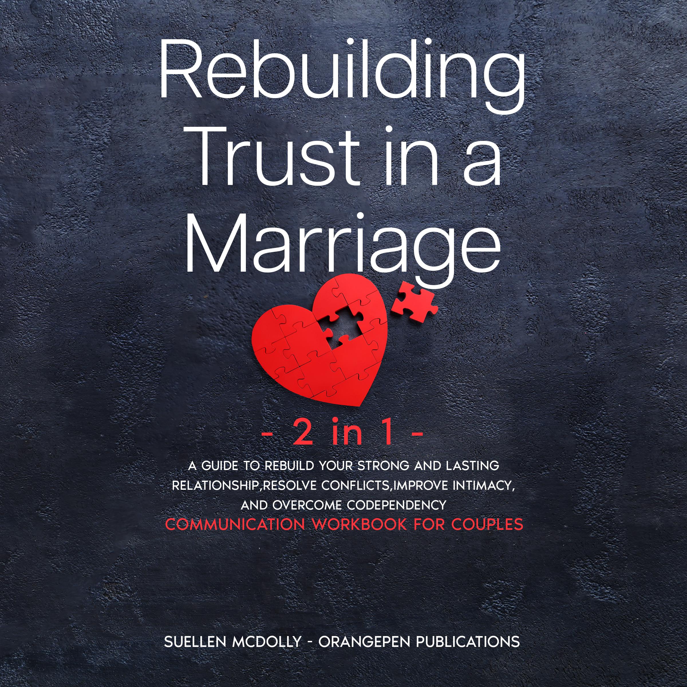 Rebuilding Trust in a Marriage -2 in 1-