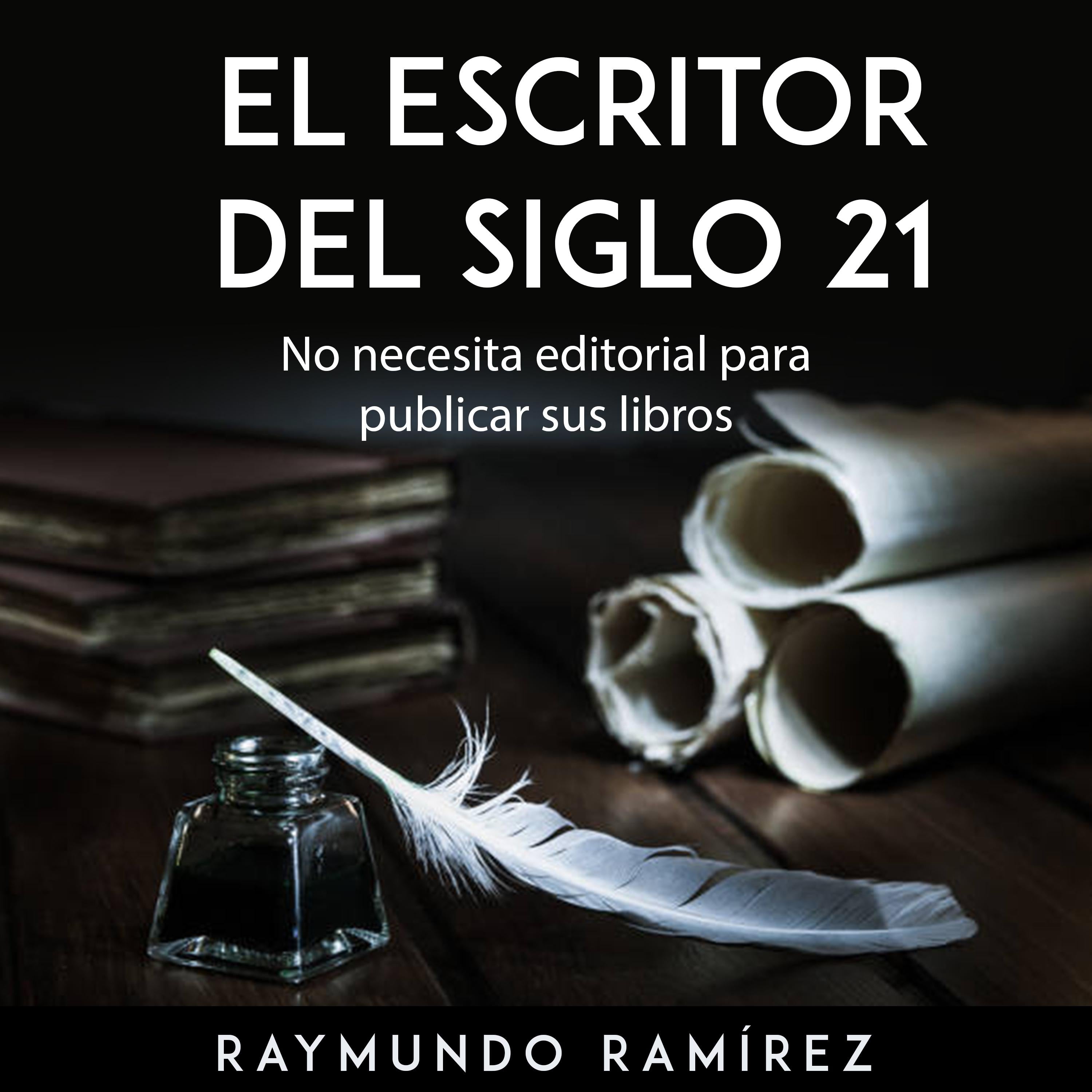 EL ESCRITOR DEL SIGLO 21