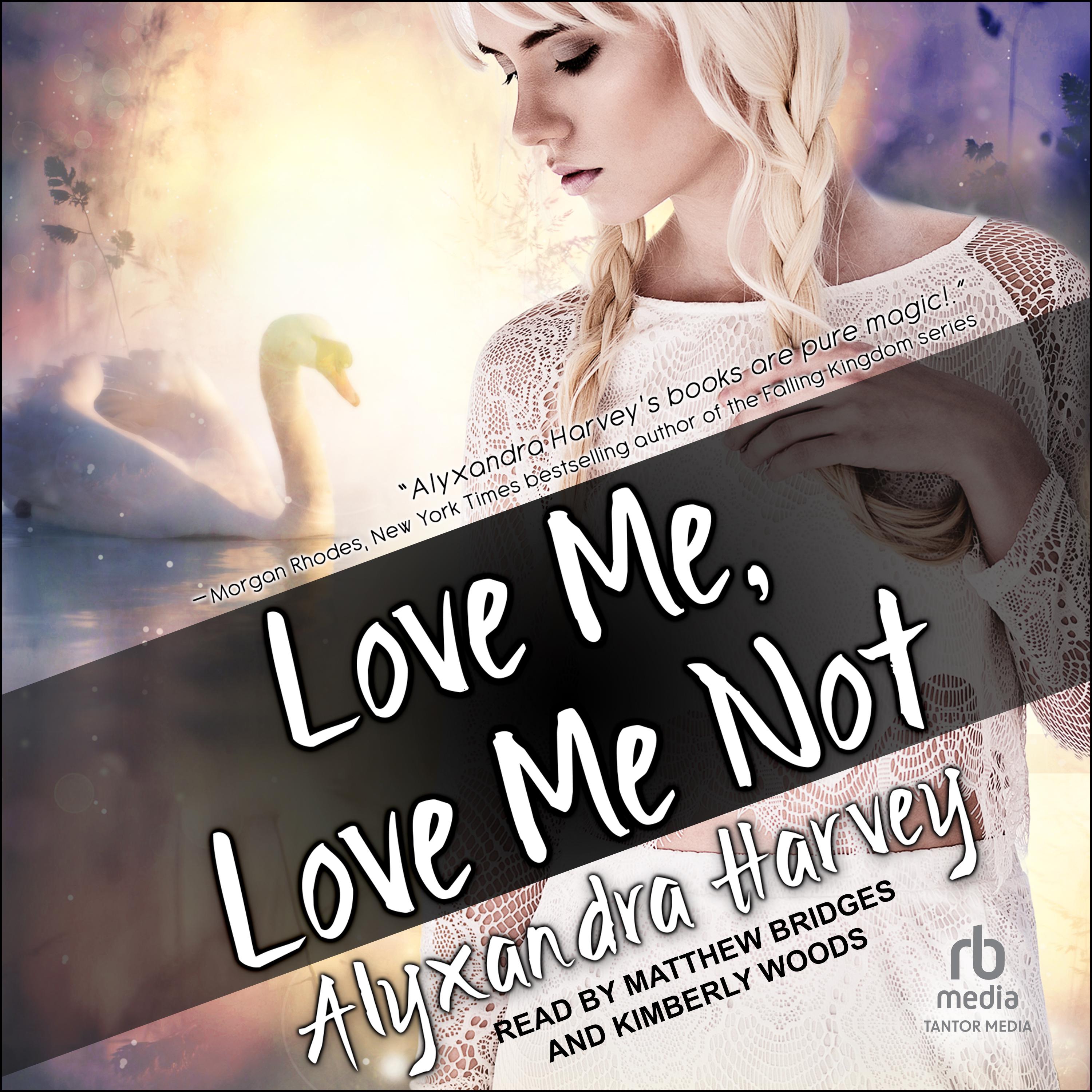 Love Me, Love Me Not