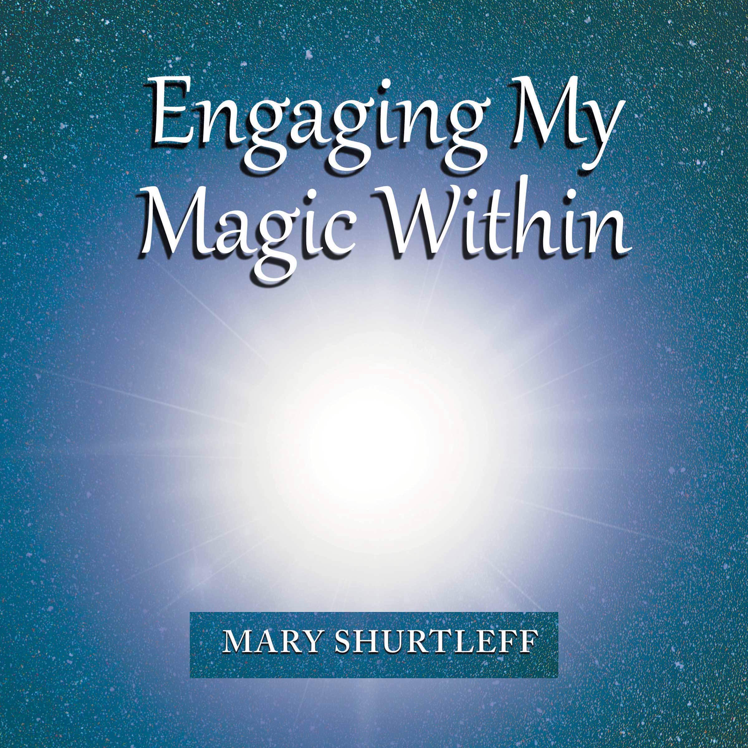 Engaging My Magic Within