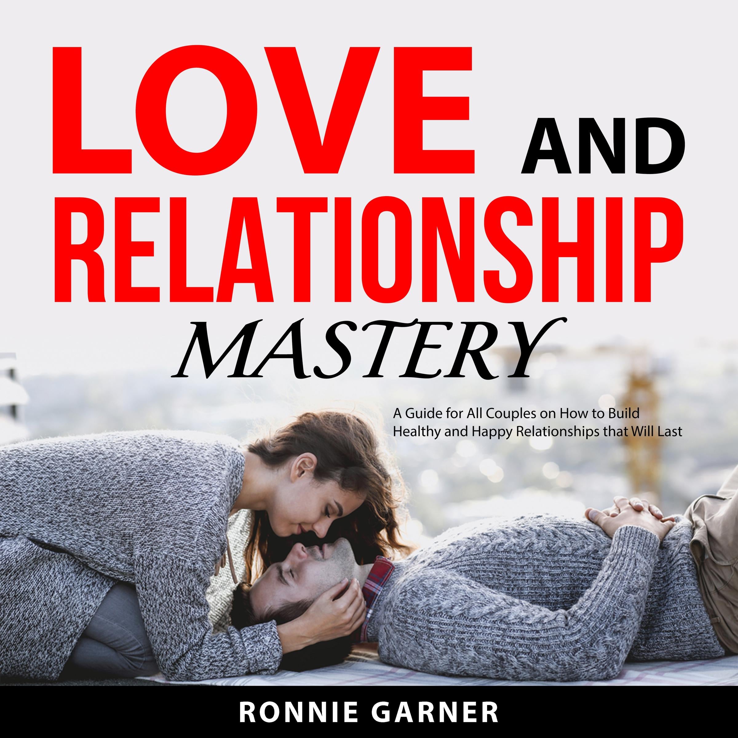 Love and Relationship Mastery