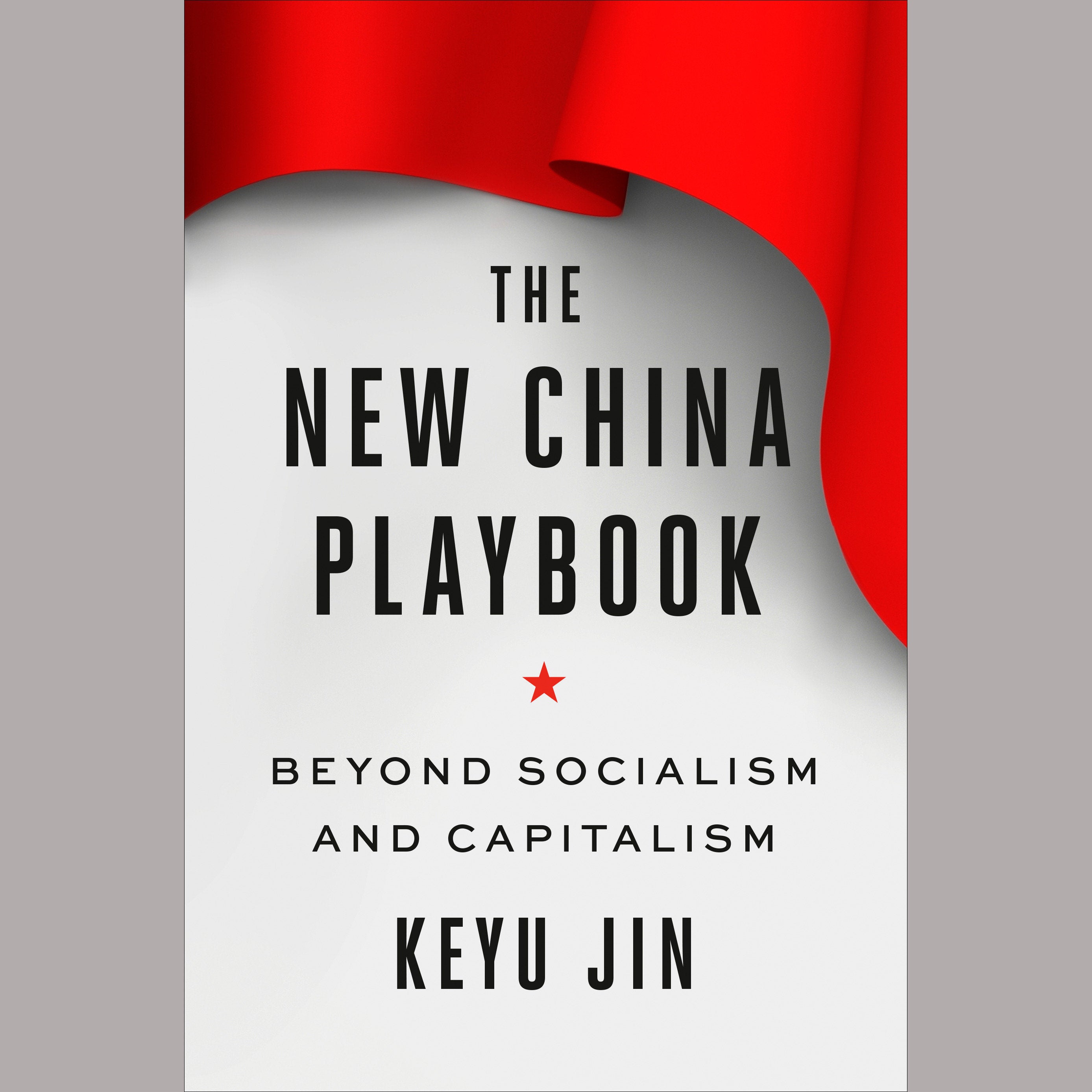 The New China Playbook