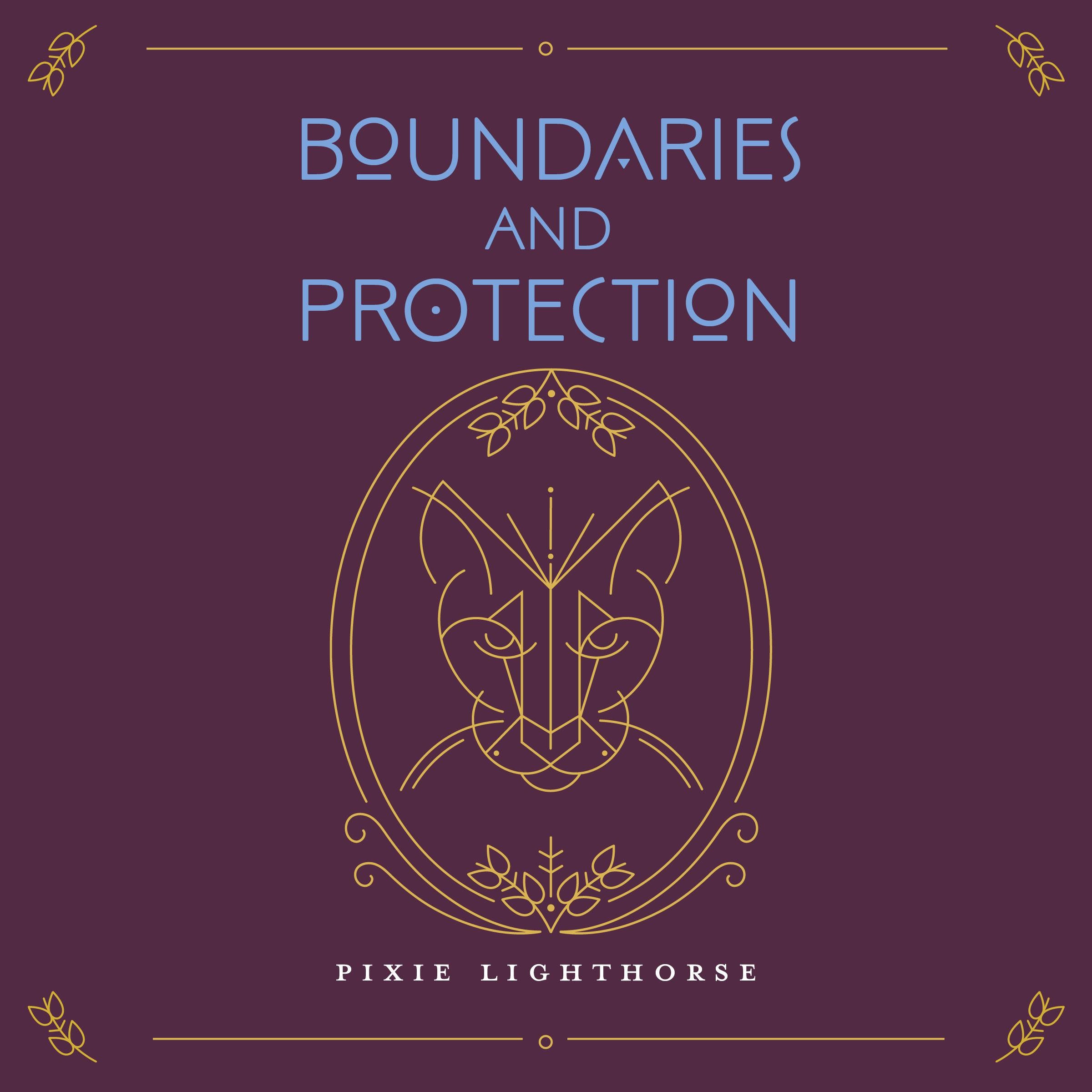 Boundaries & Protection