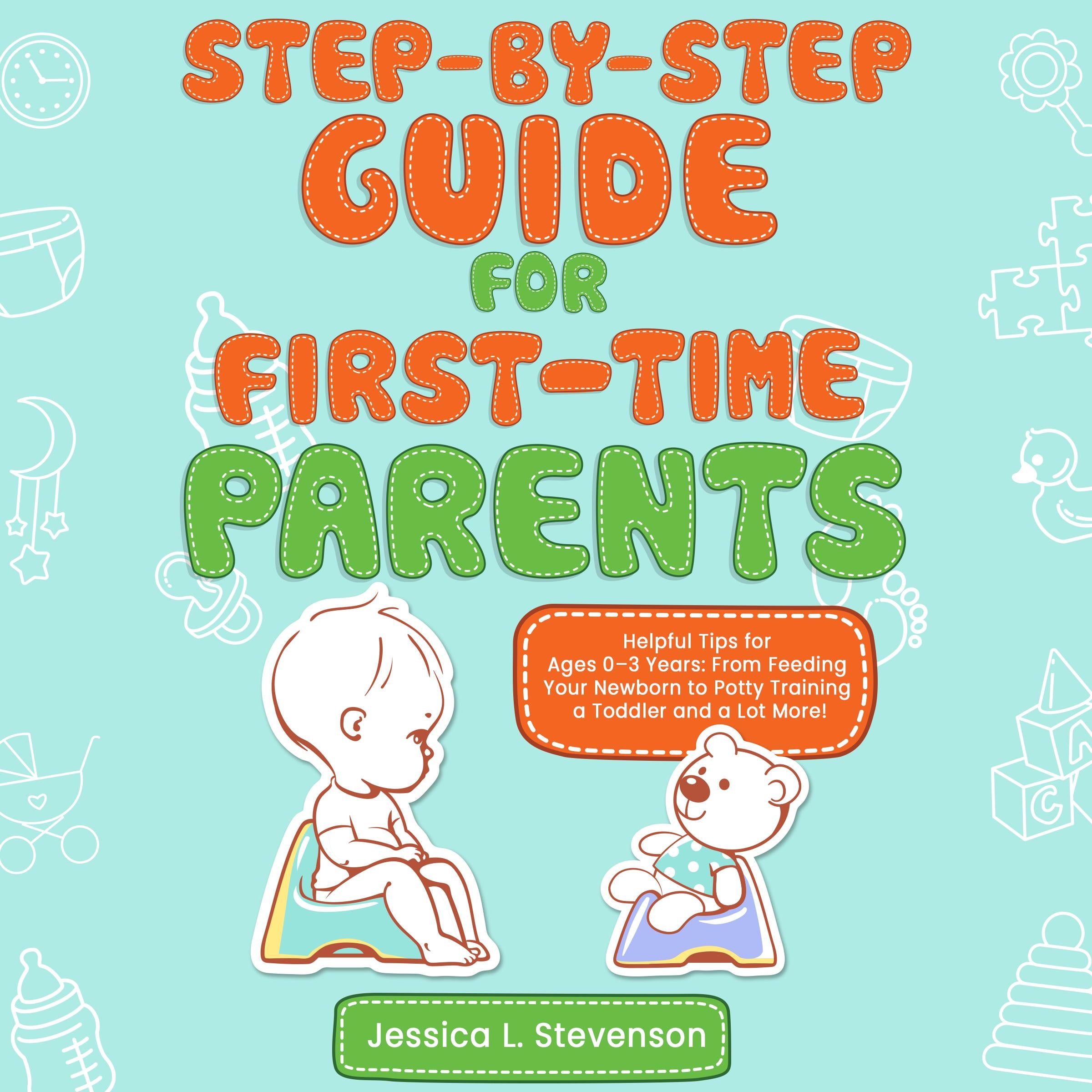 Step-By-Step For First-Time Parents