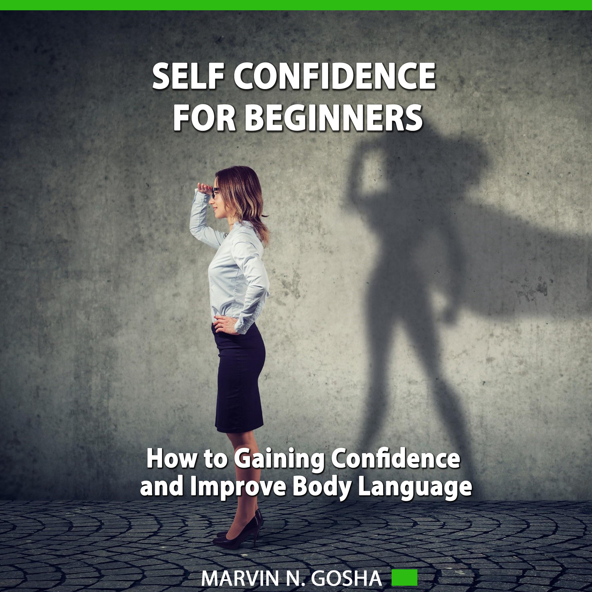 Self Confidence For Beginners