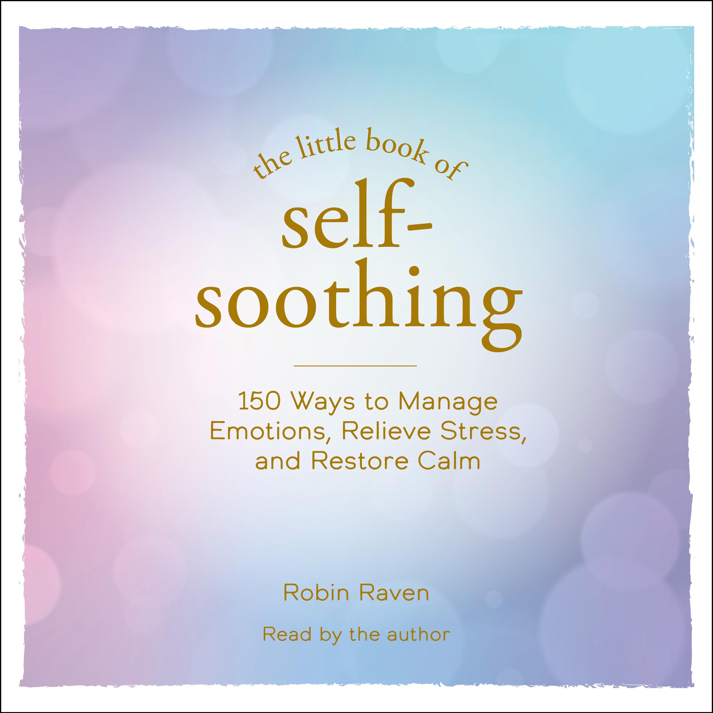The Little Book of Self-Soothing