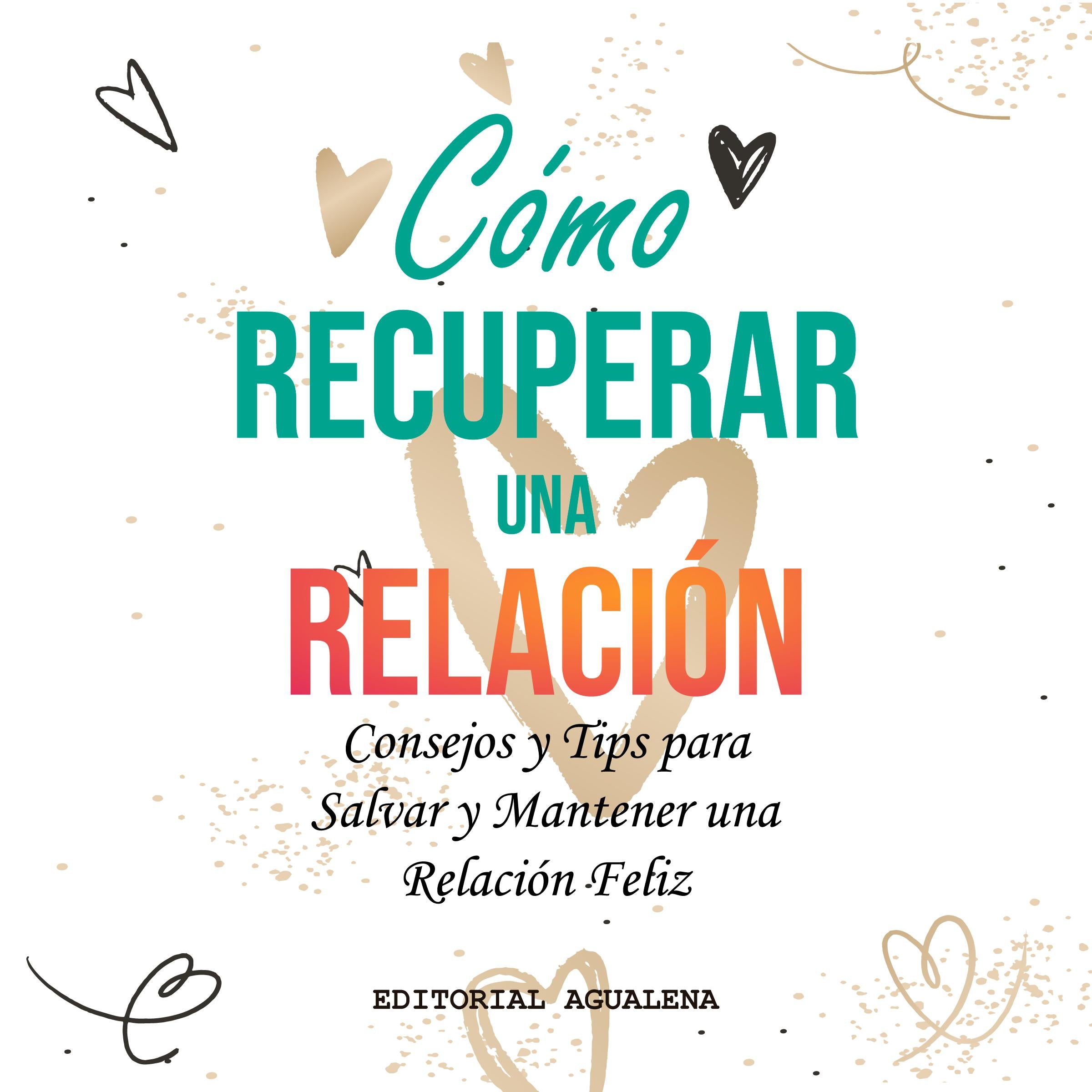 Cómo recuperar una Relación