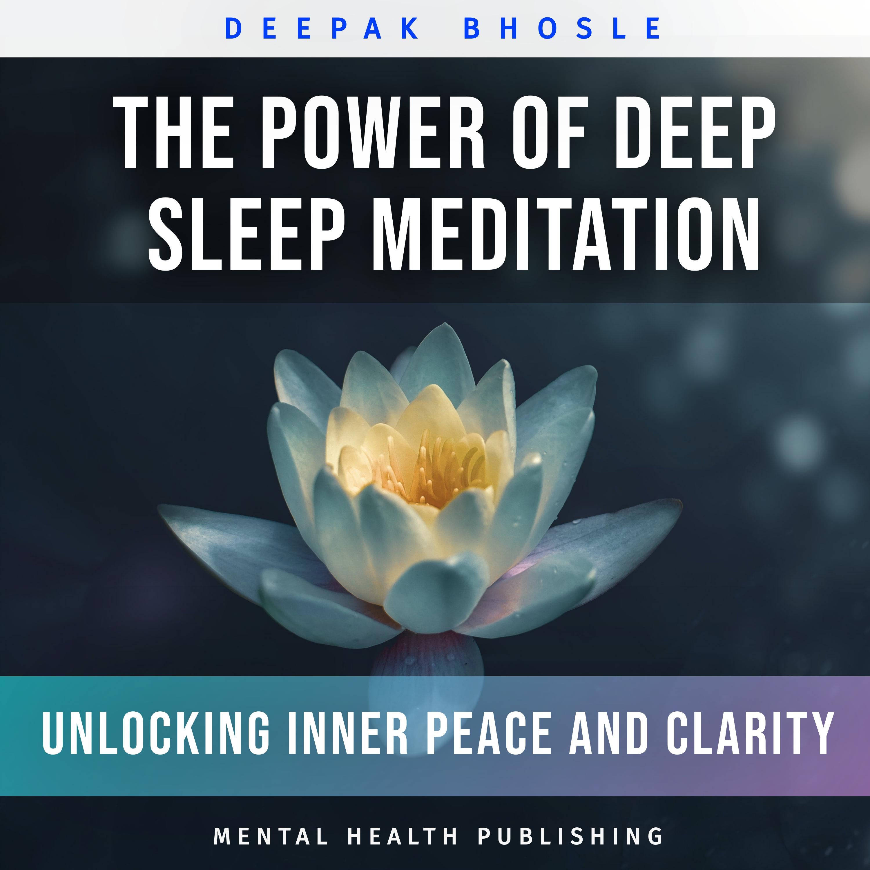 The Power of Deep Sleep Meditation