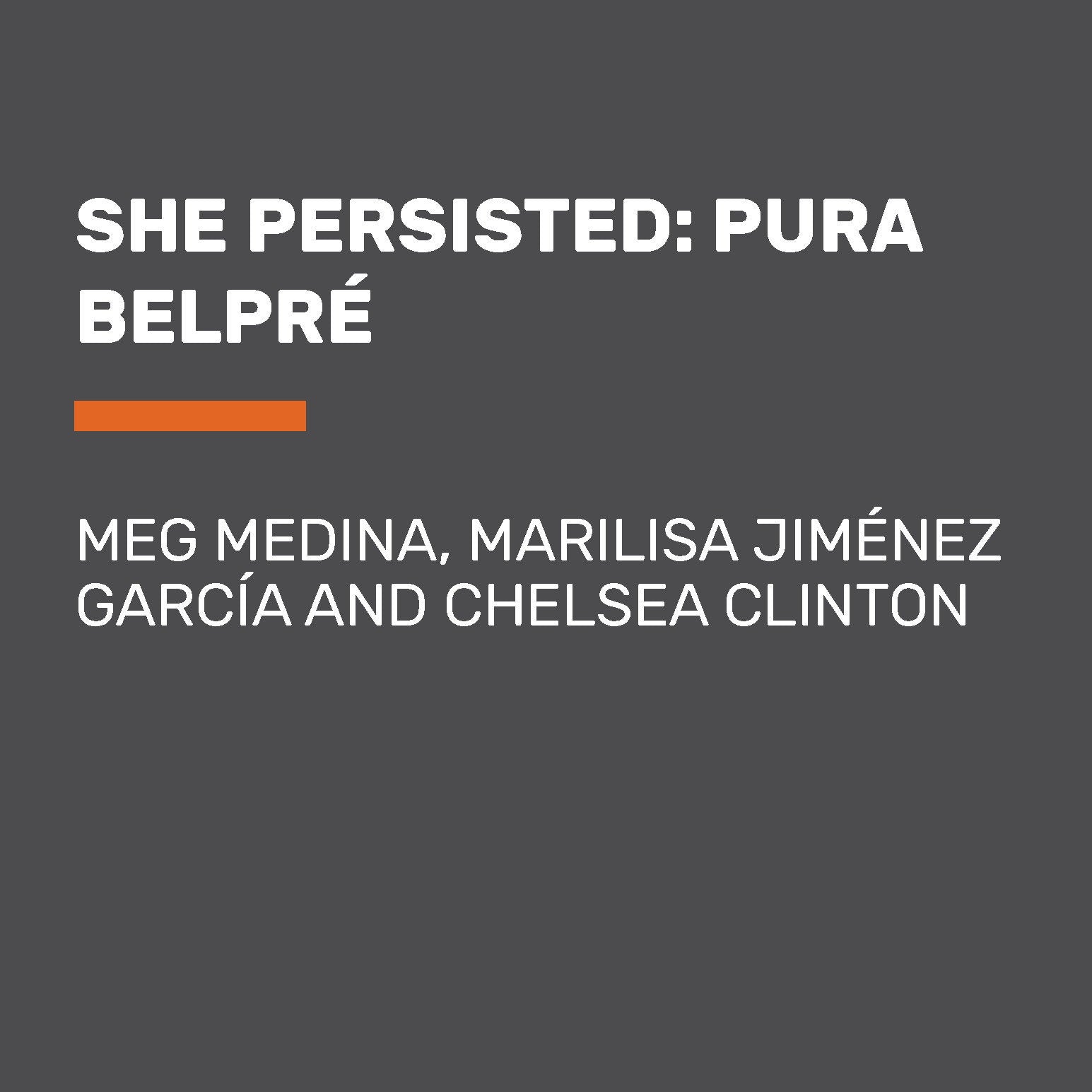 She Persisted: Pura Belpré
