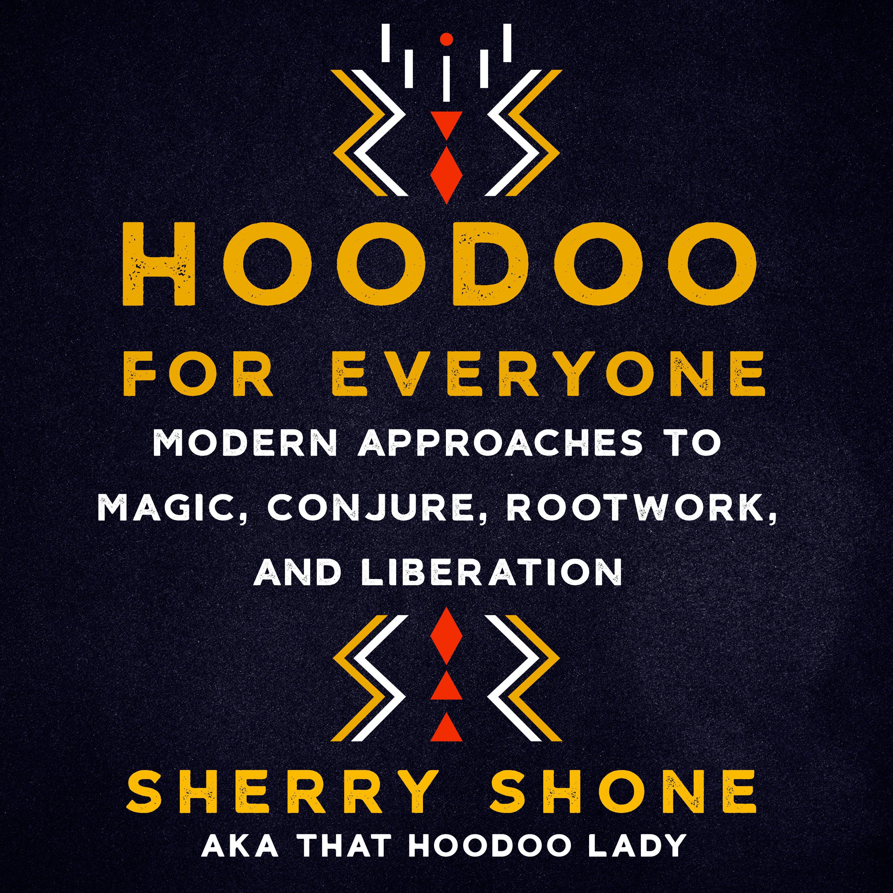 Hoodoo for Everyone