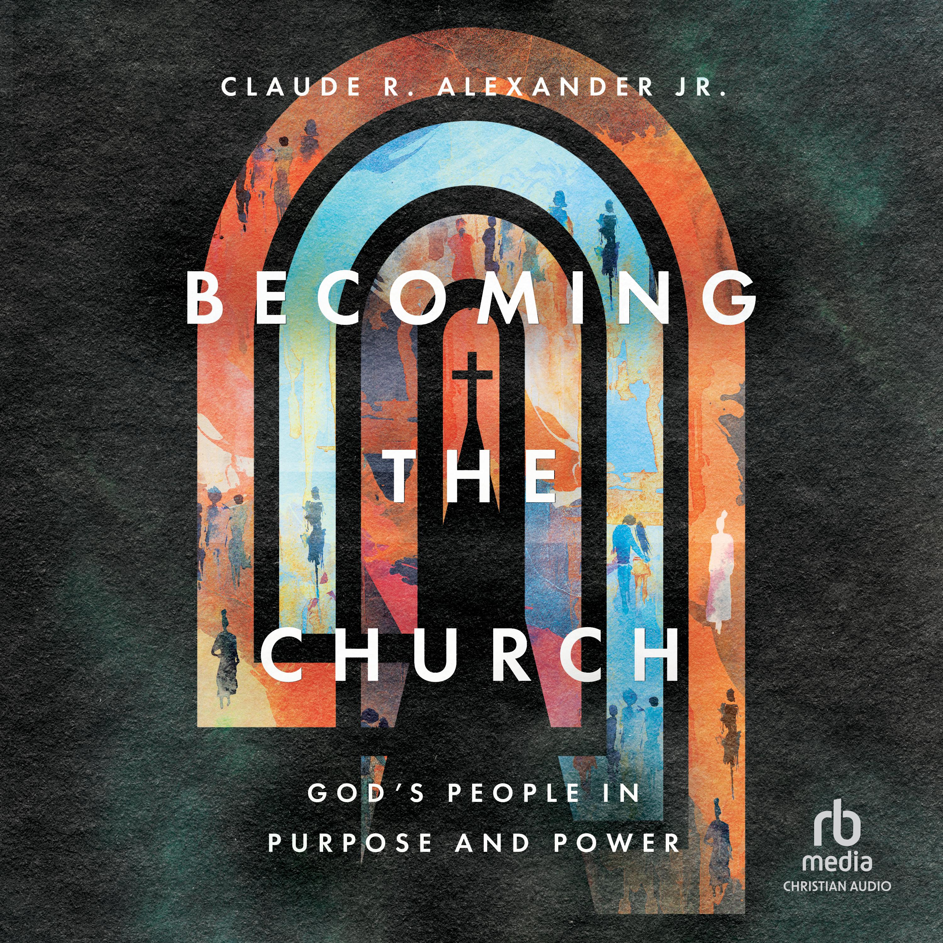 Becoming the Church