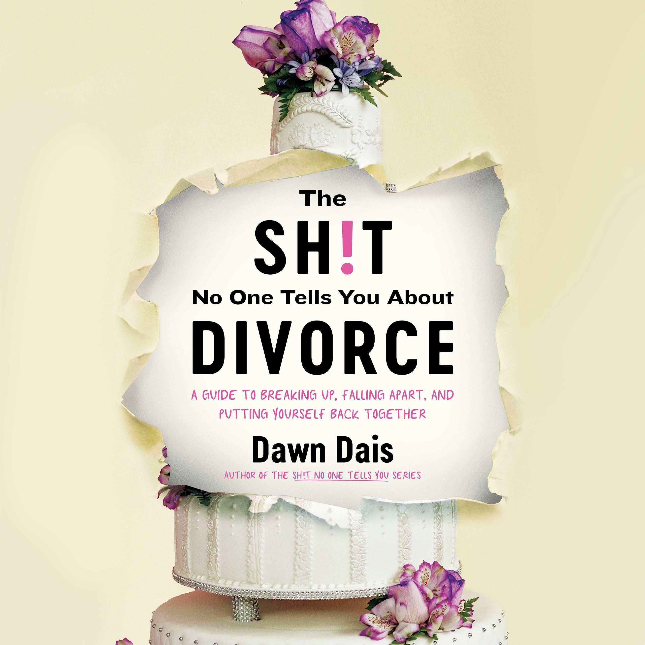 The Sh!t No One Tells You About Divorce