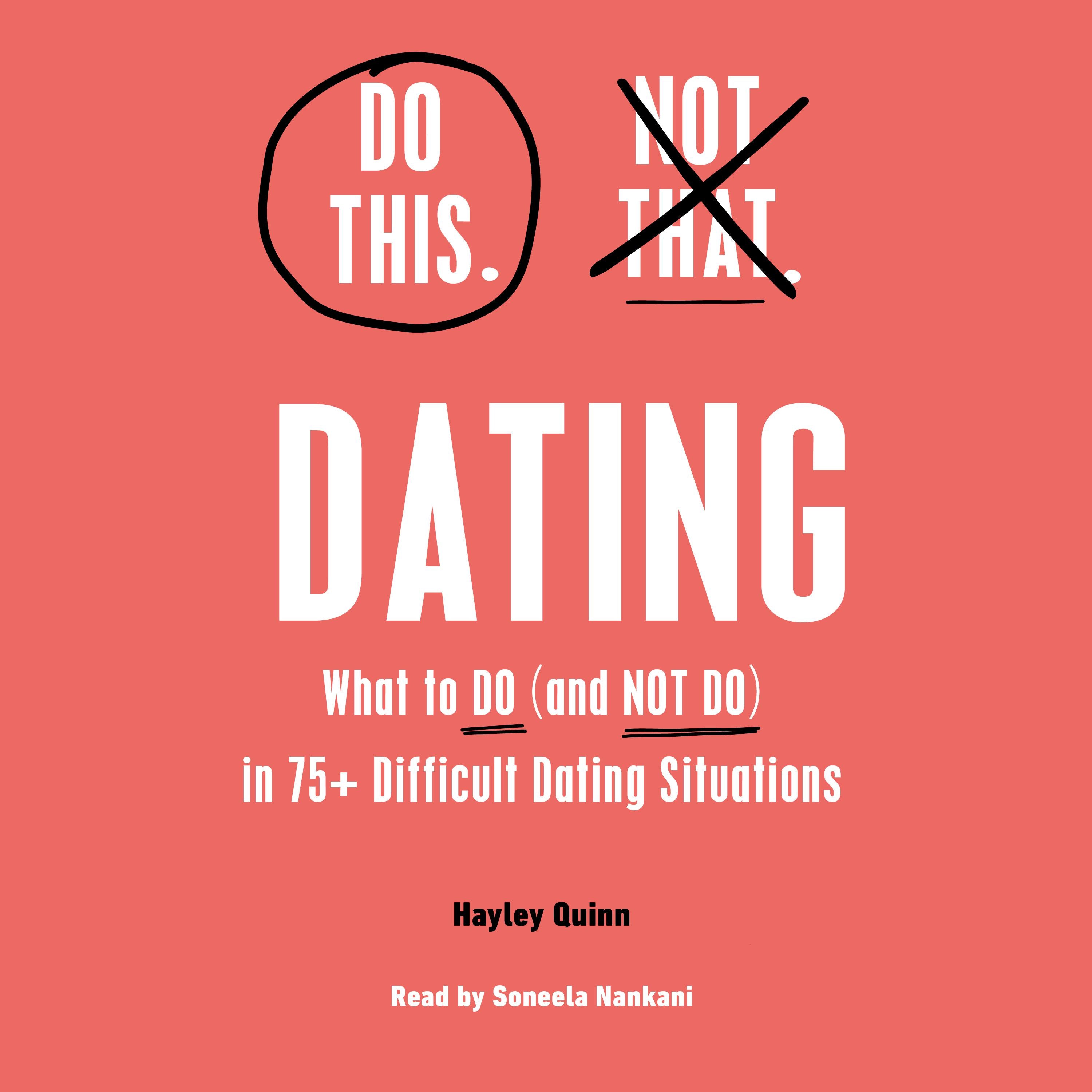 Do This, Not That: Dating