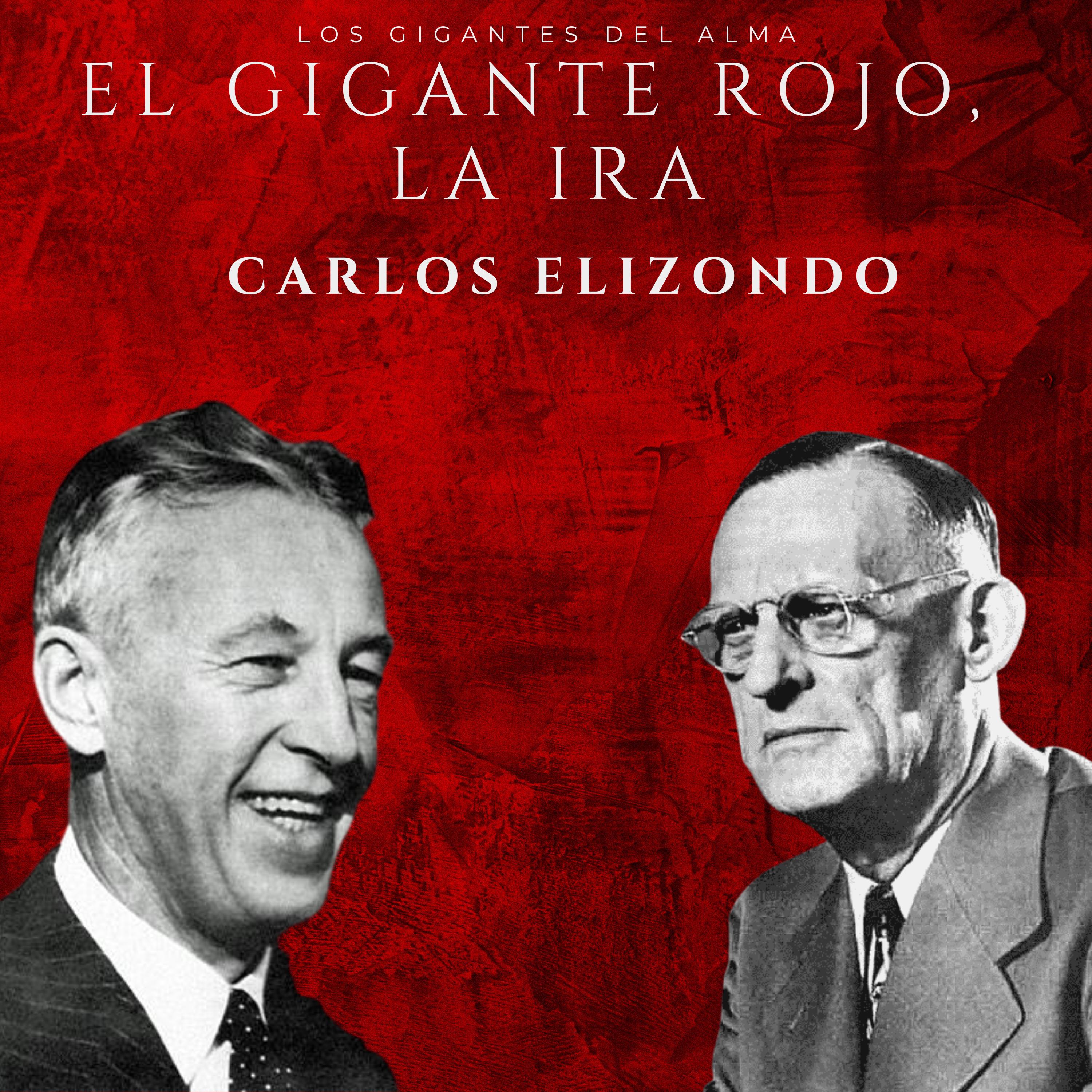 El Gigante Rojo : La Ira