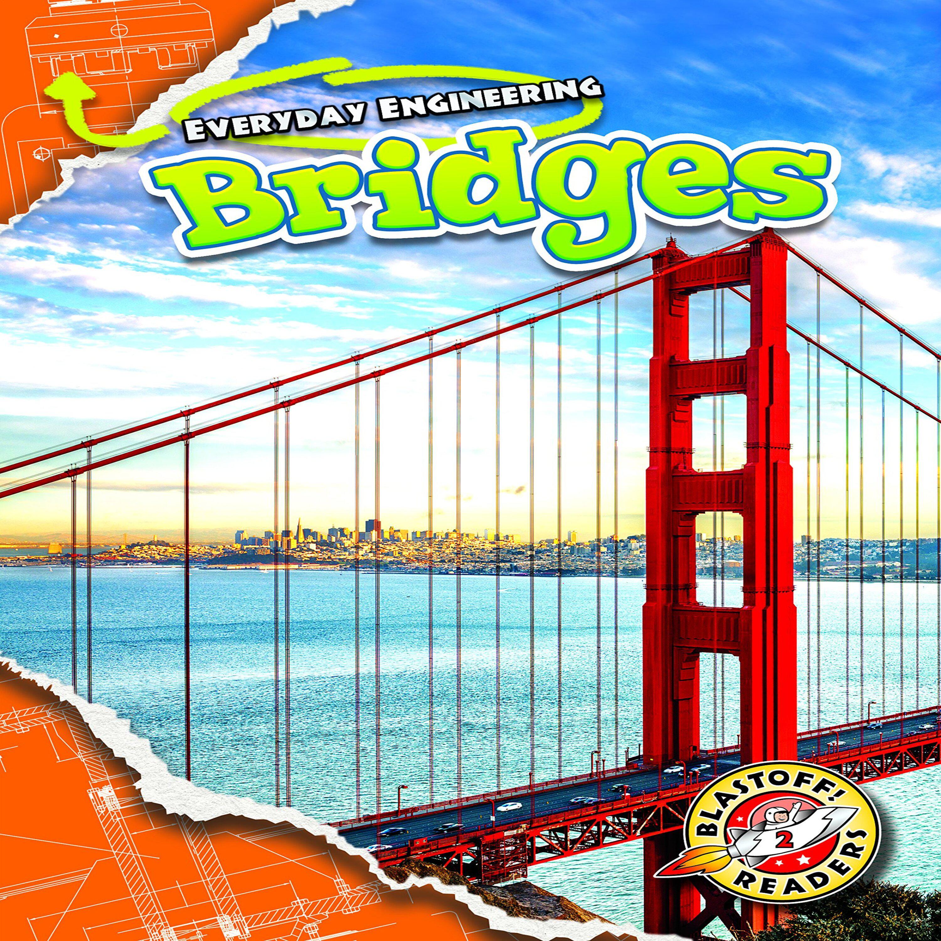 Everyday Engineering: Bridges