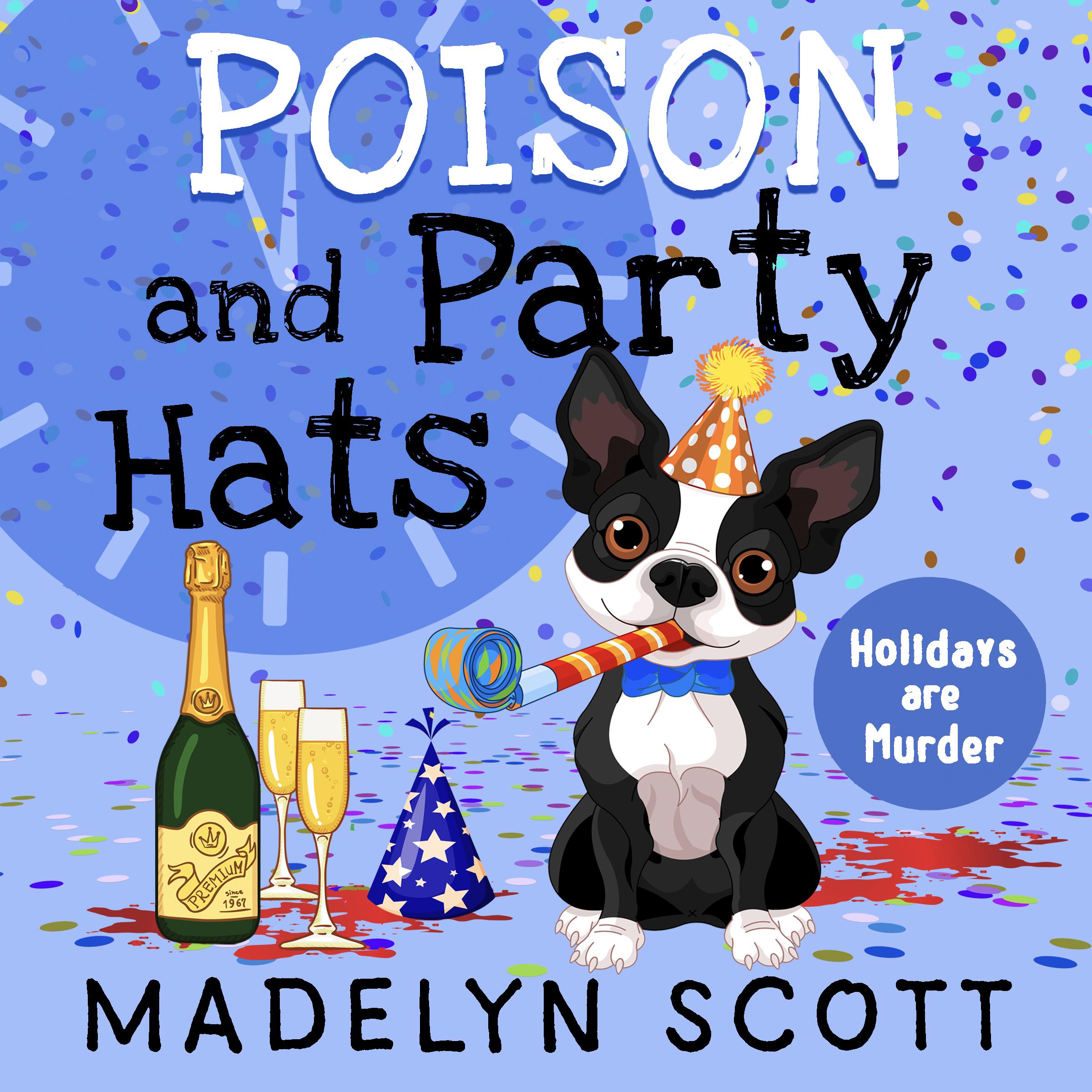 Poison and Party Hats