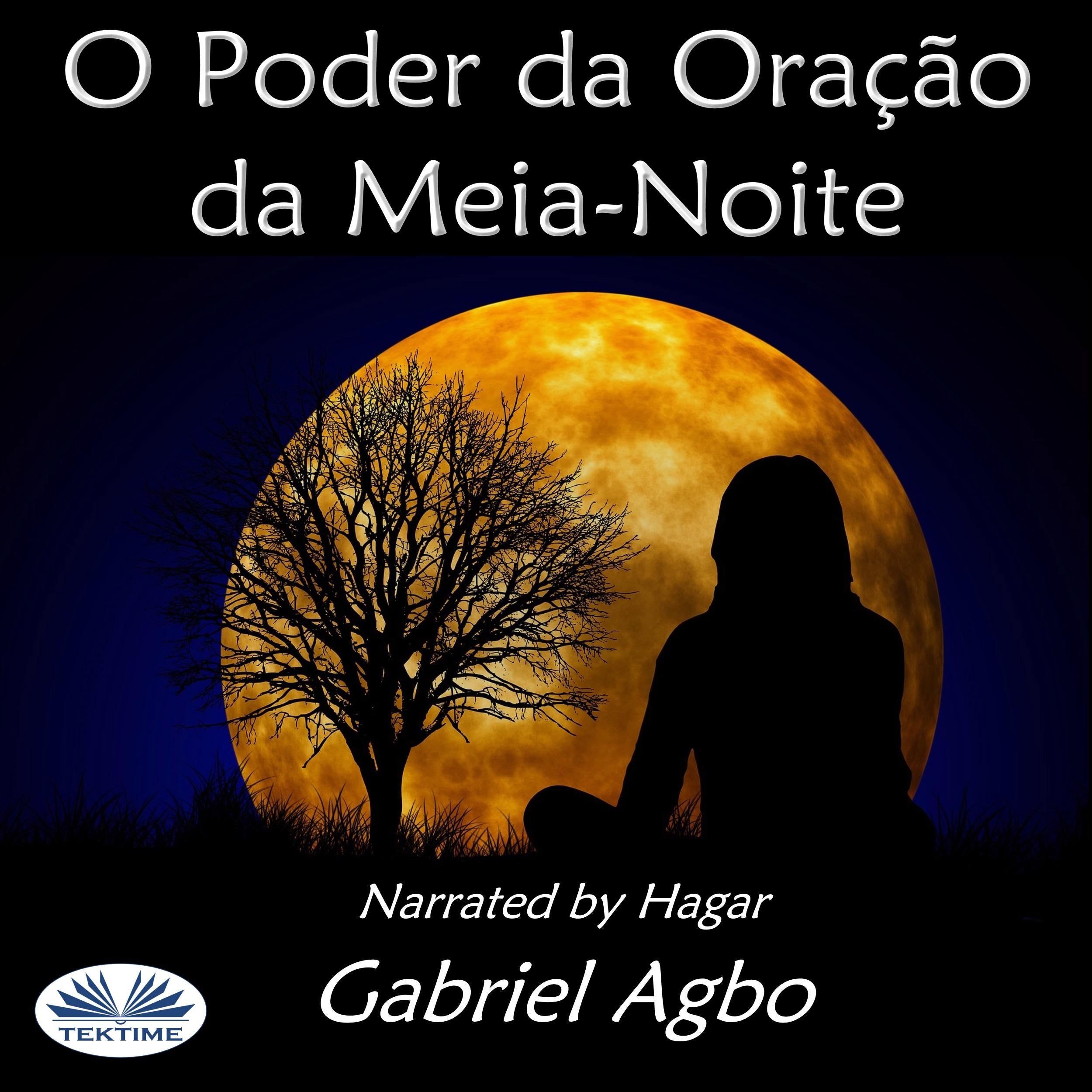 O Poder da Oração da Meia-Noite