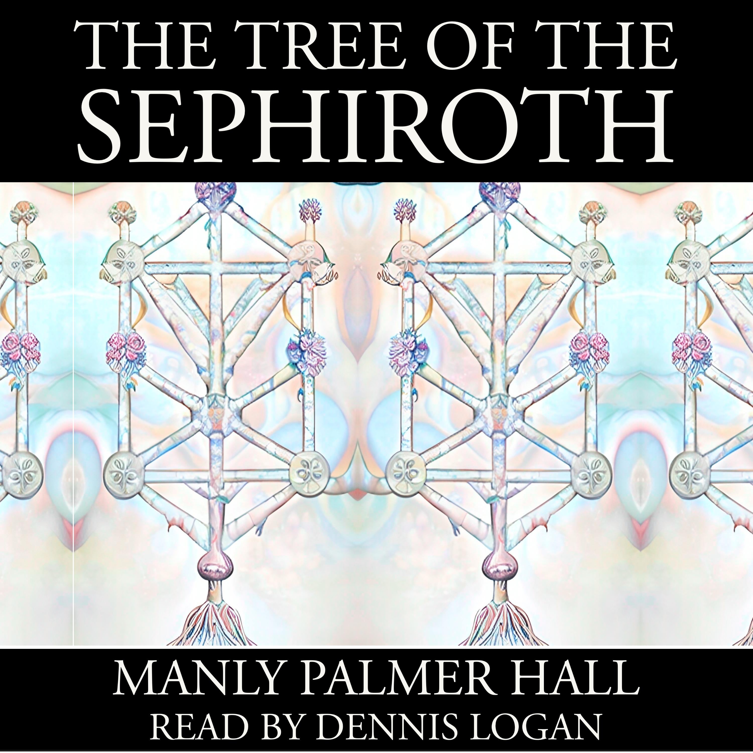 The Tree of the Sephiroth