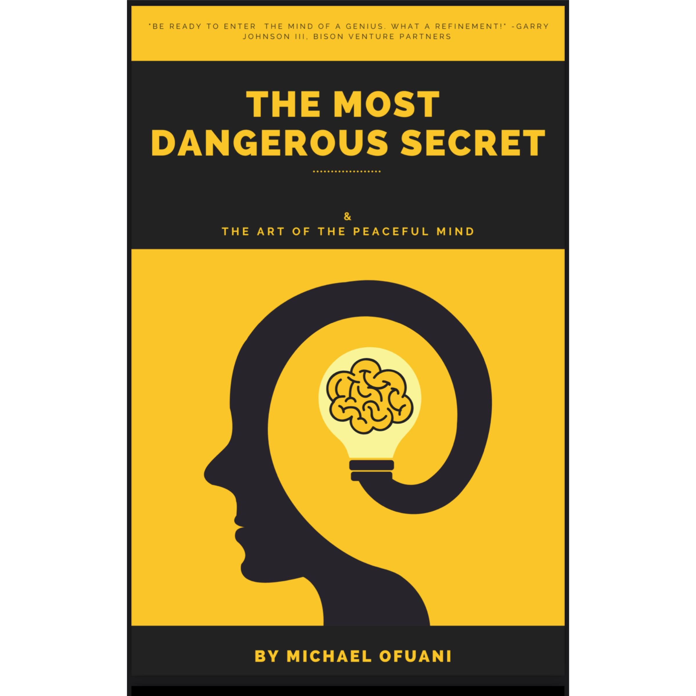 The Most Dangerous Secret