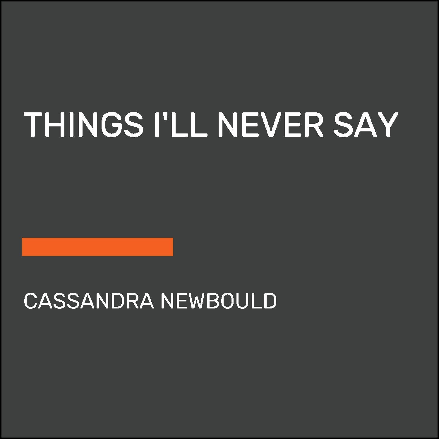 Things I'll Never Say