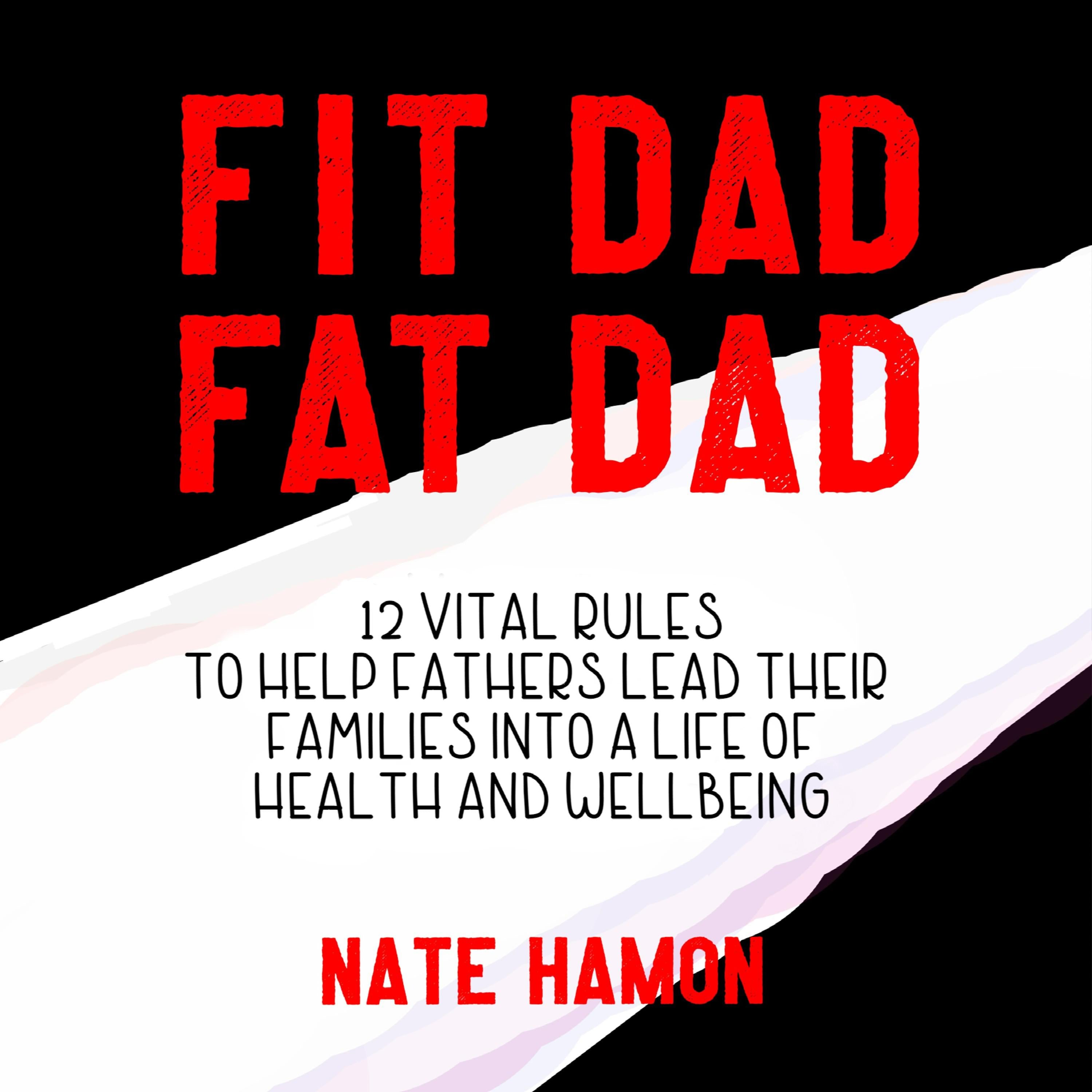 Fit Dad Fat Dad