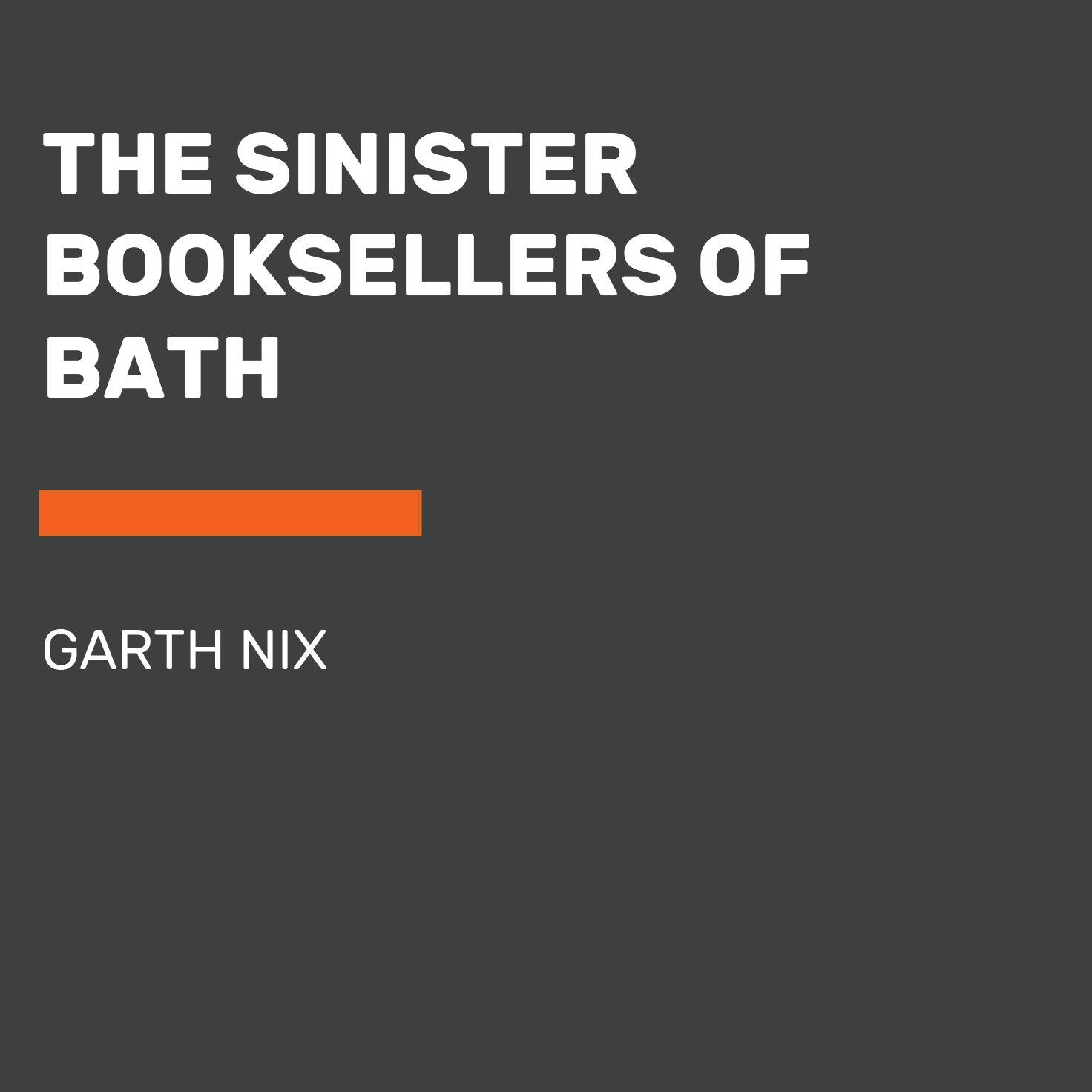 The Sinister Booksellers of Bath