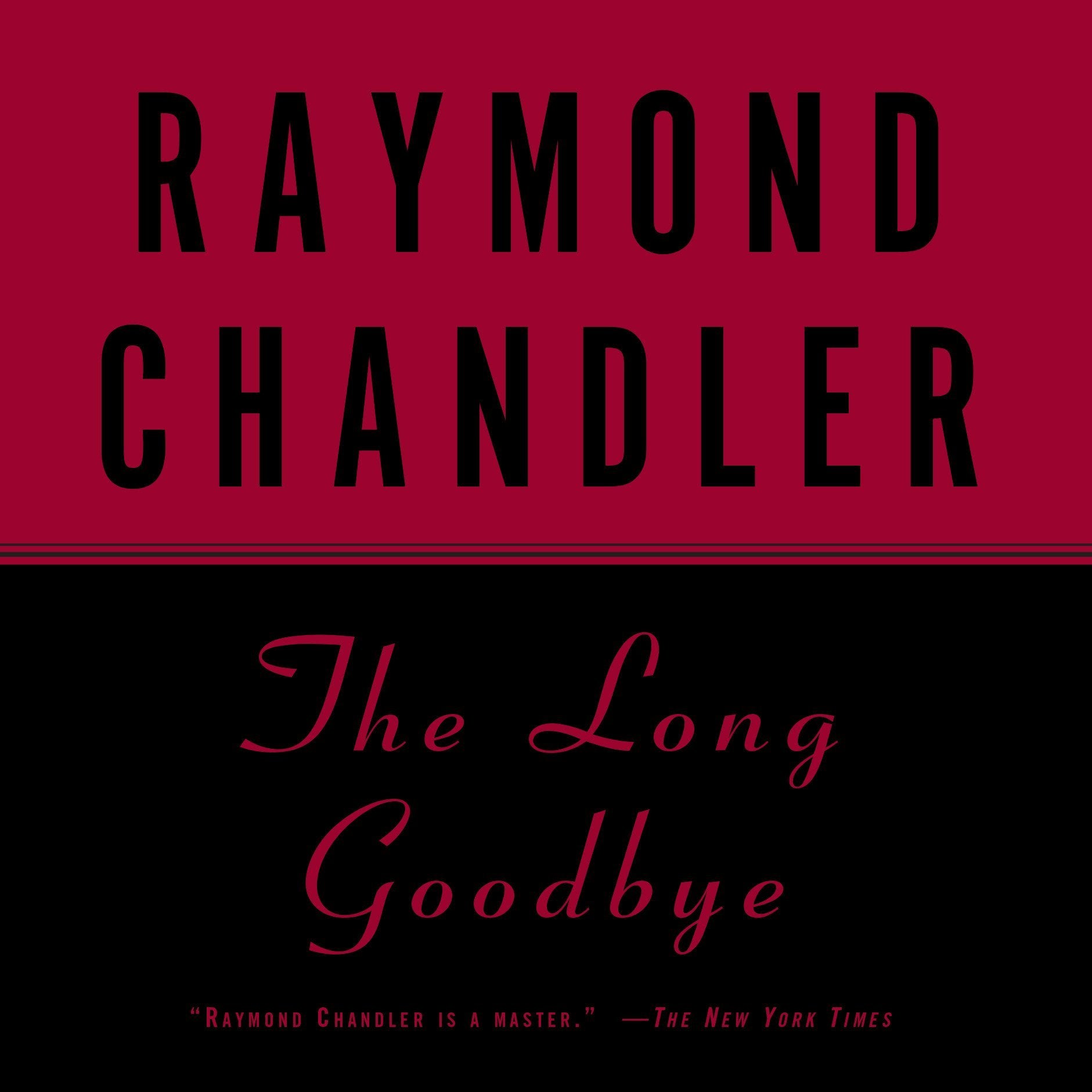 The Long Goodbye