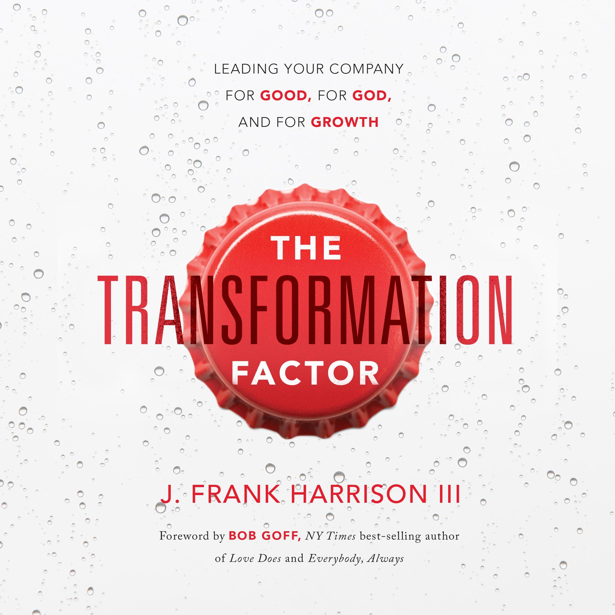 The Transformation Factor