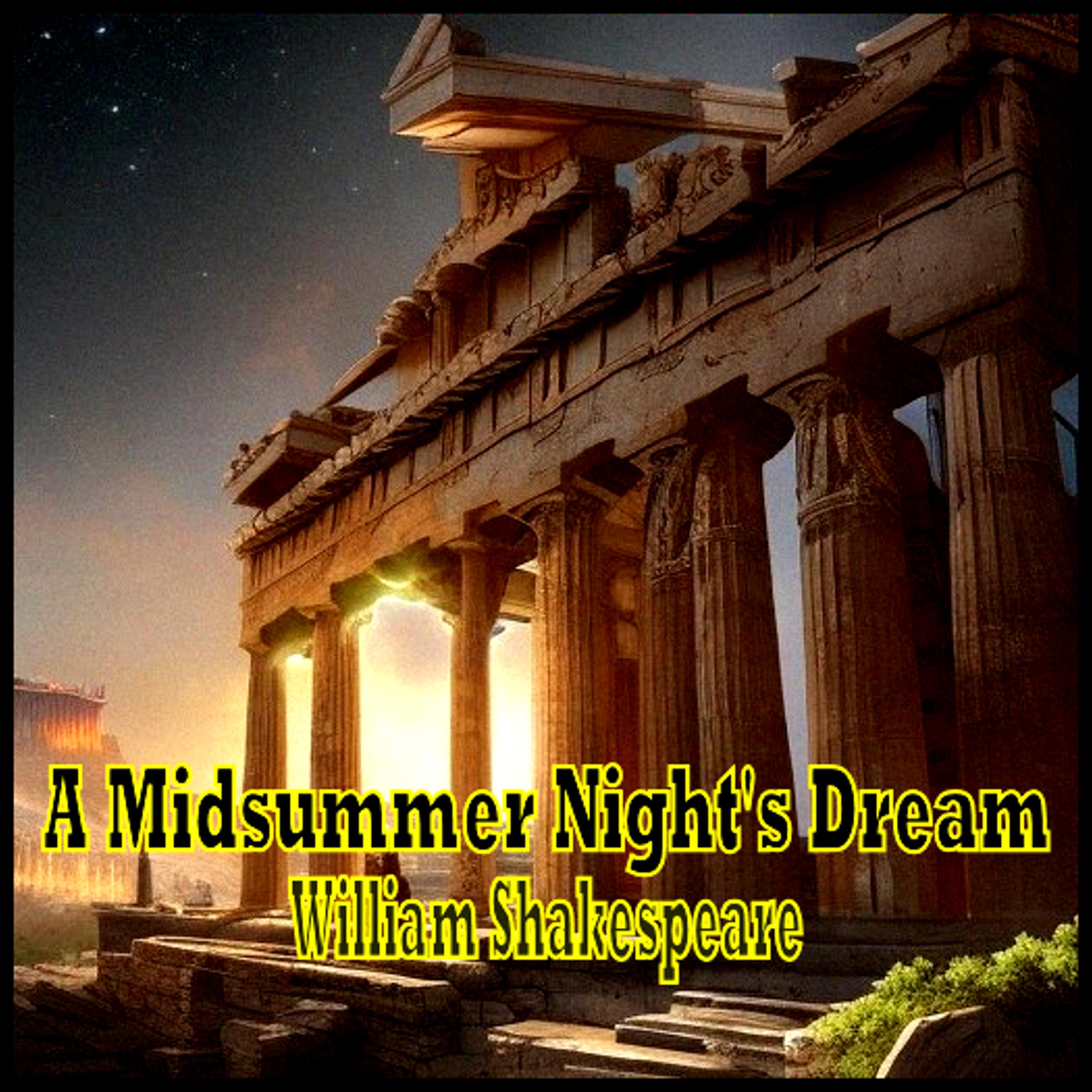 A Midsummer Night's Dream - William Shakespeare