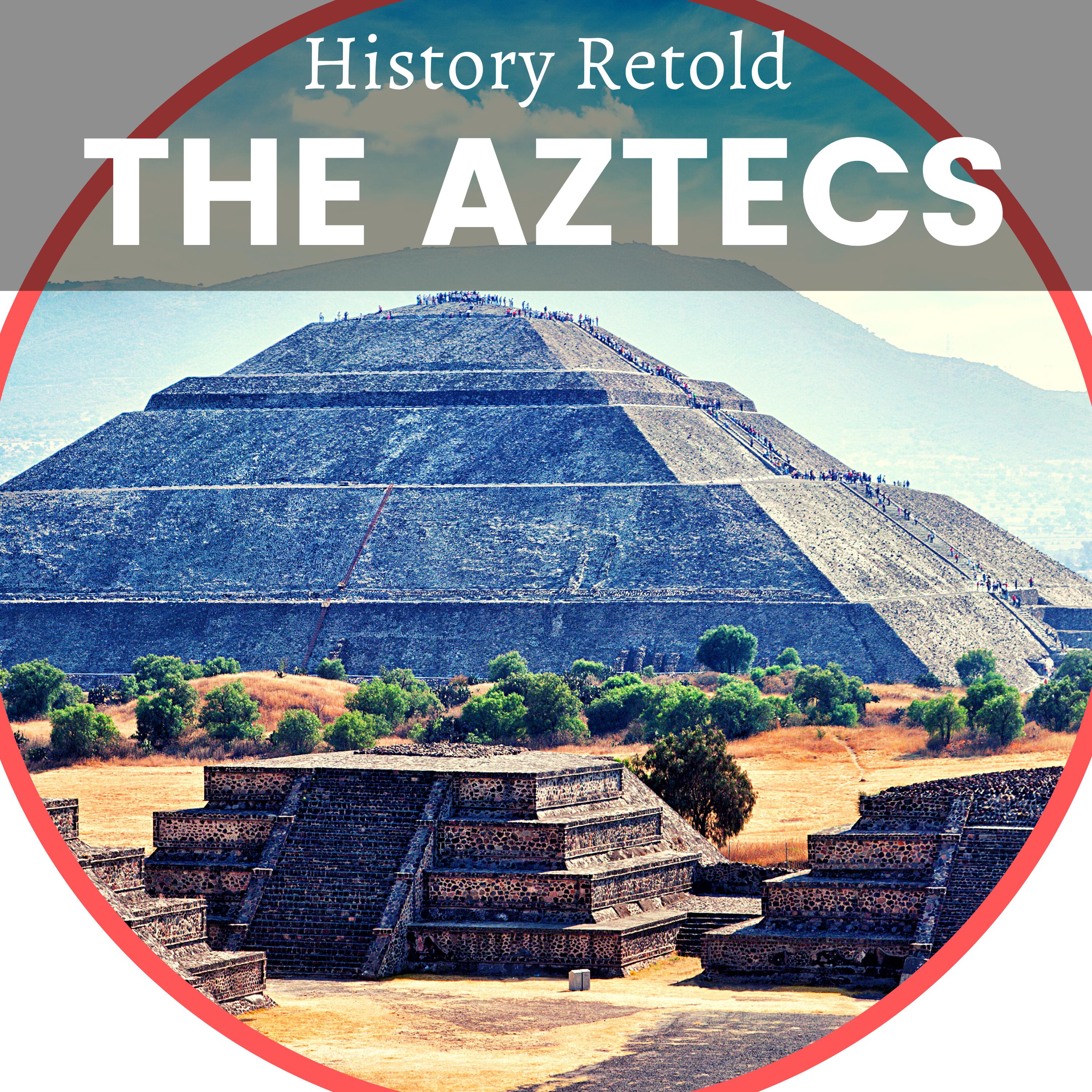 The Aztecs