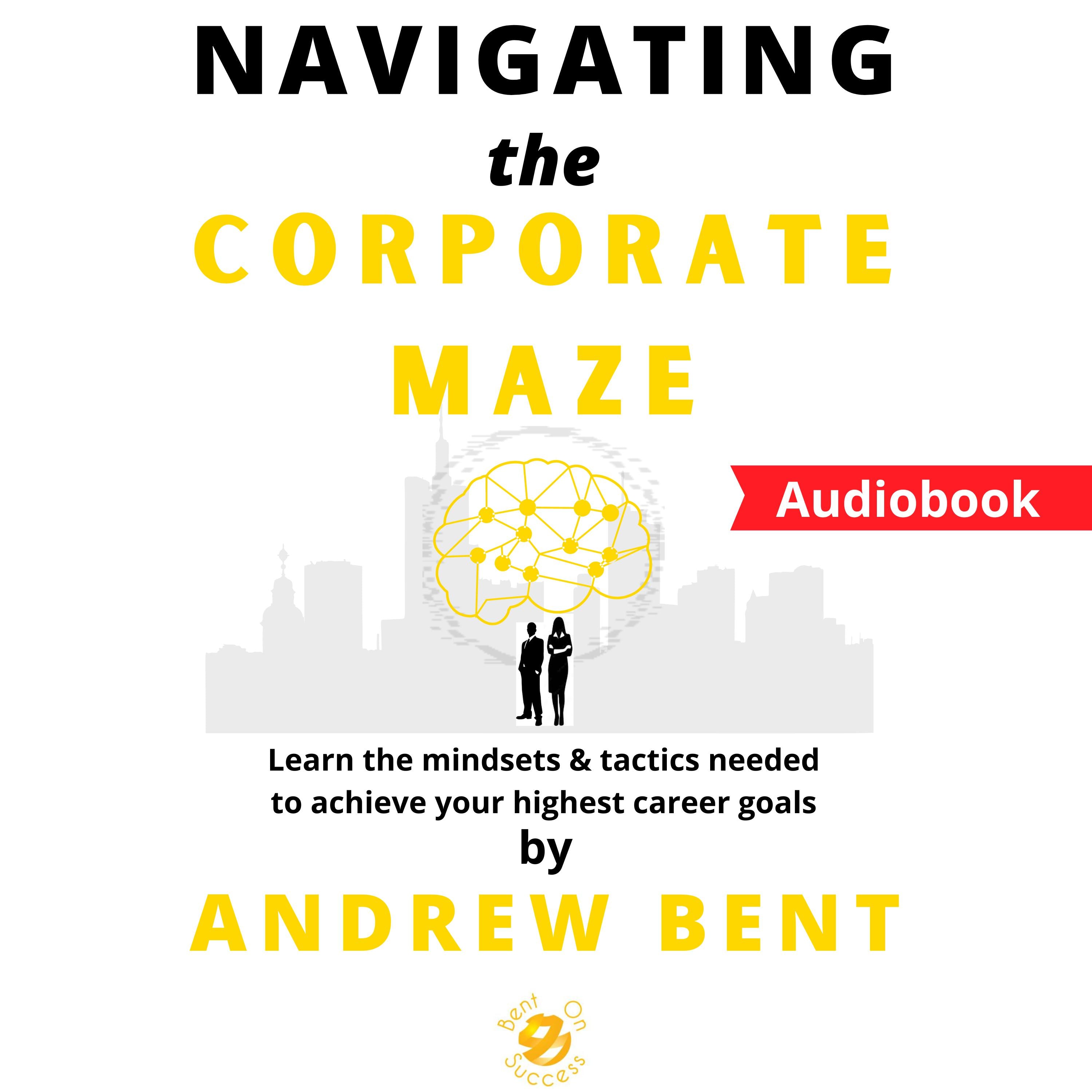 Navigating the Corporate Maze