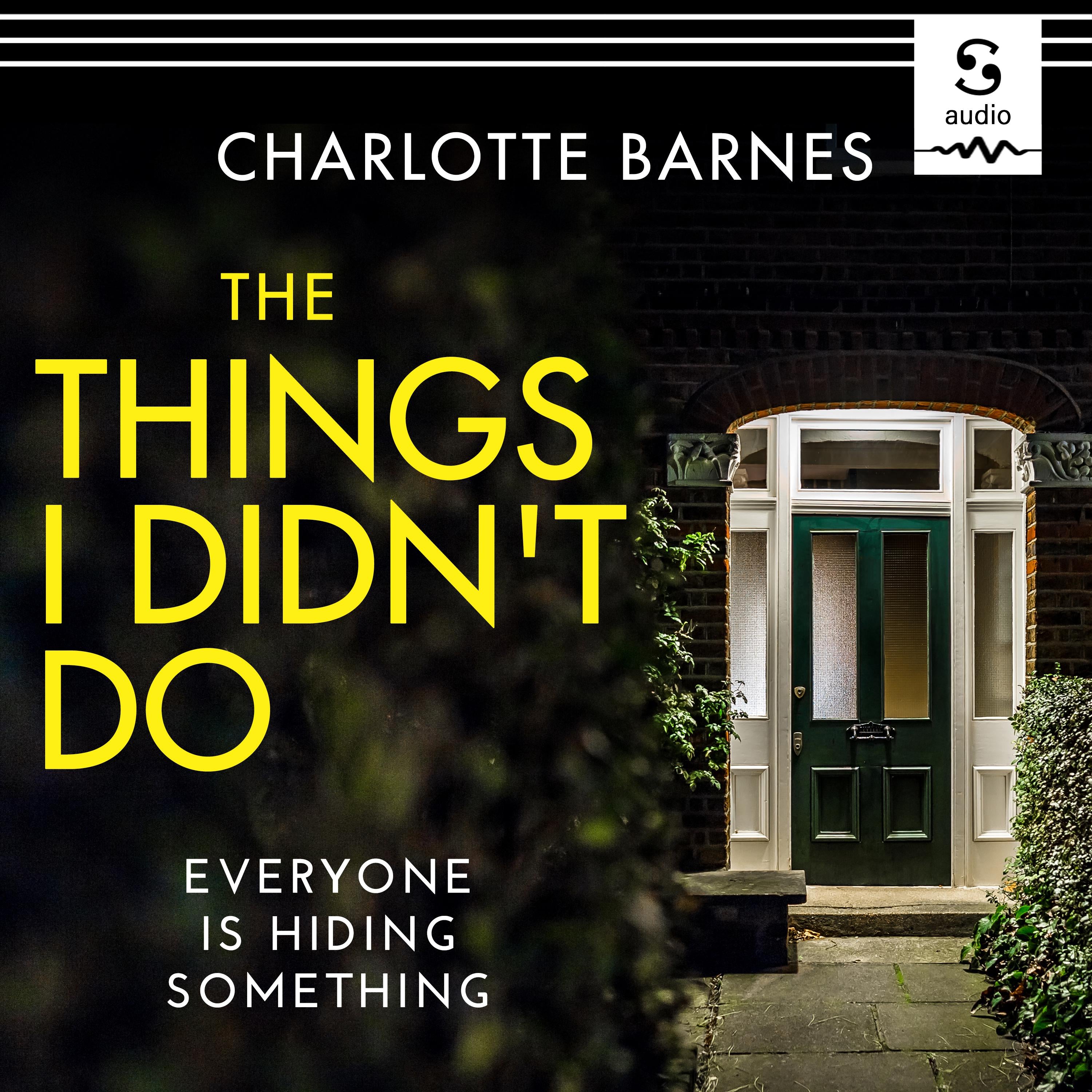 The Things I Didn't Do