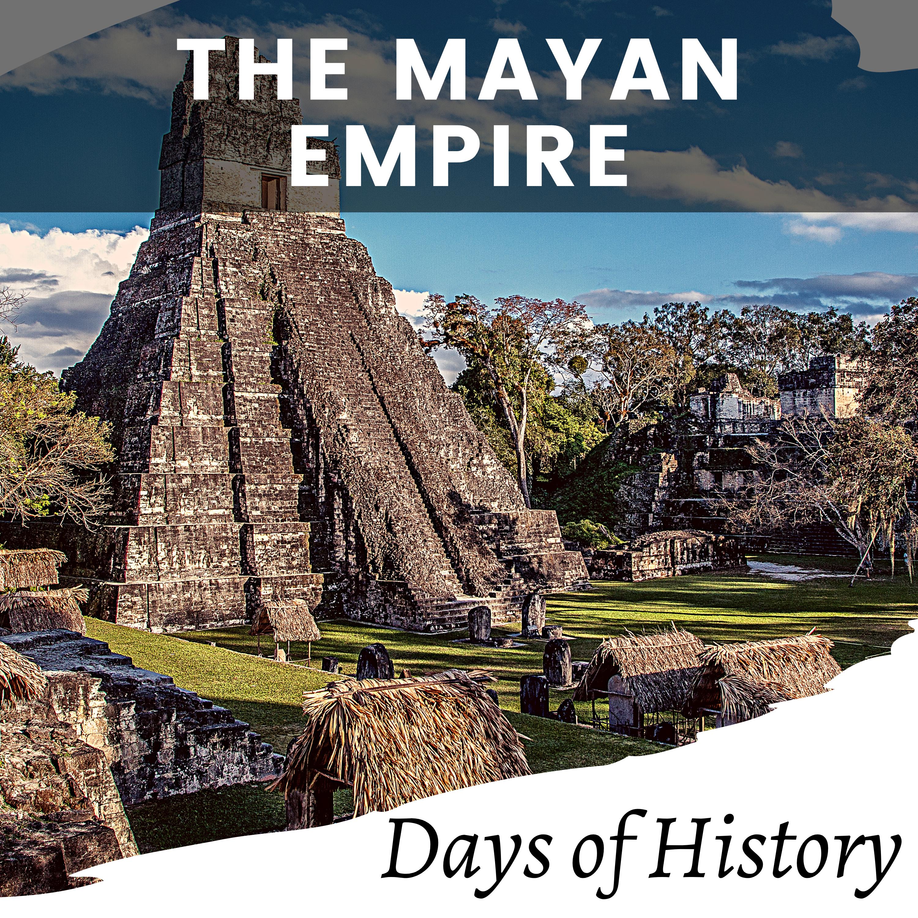 The Mayan Empire