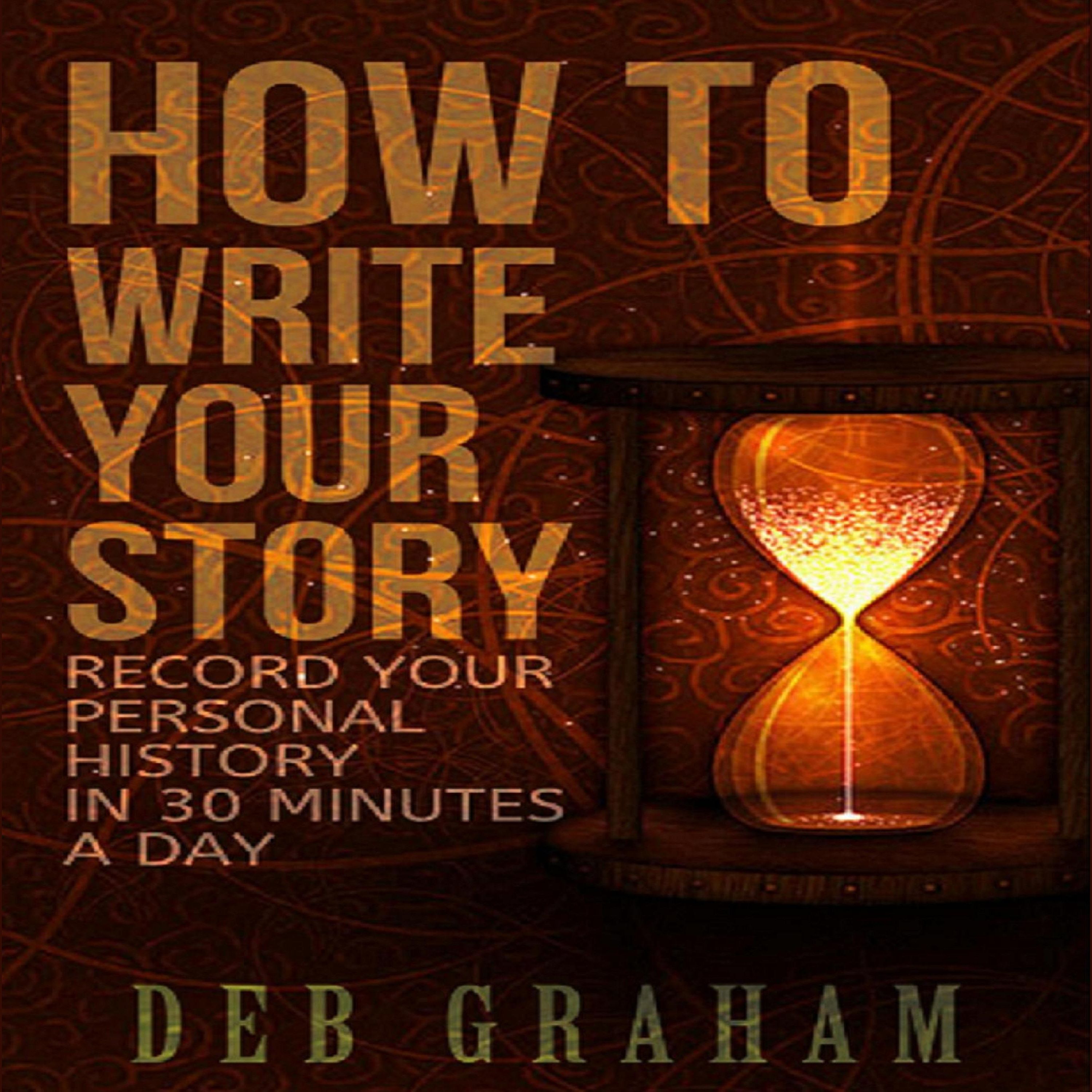 How To Write Your Story in 30 Minutes a Day