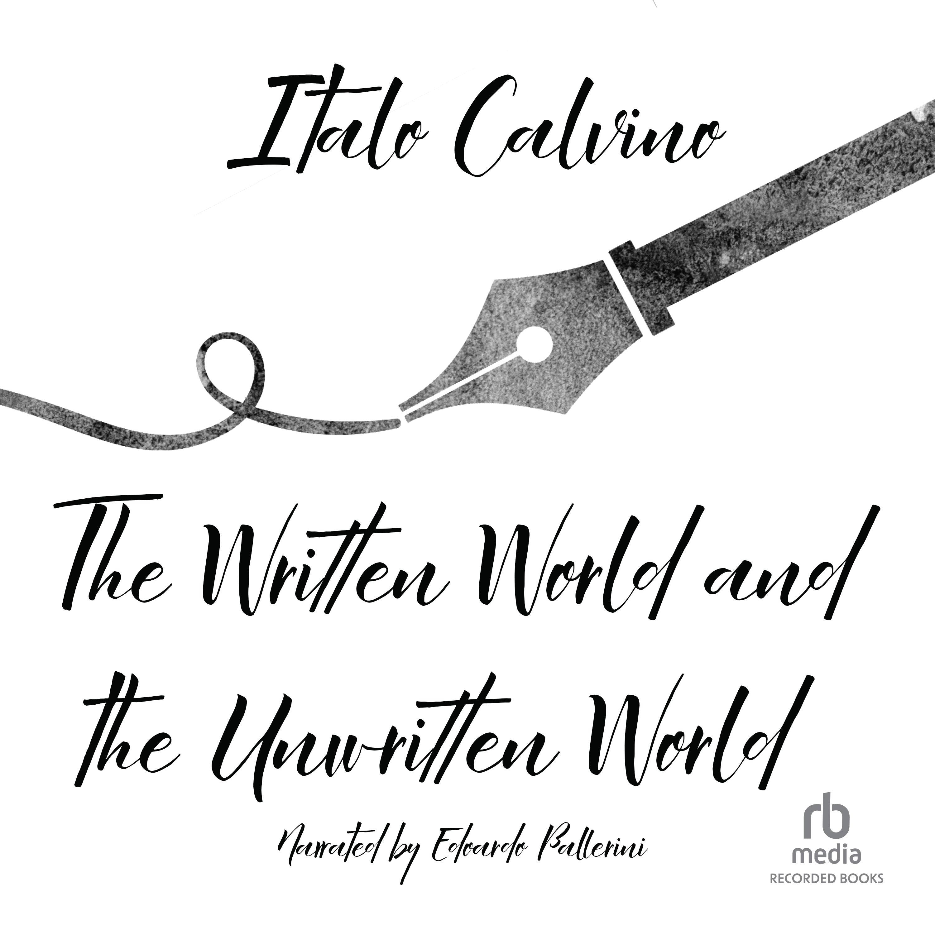The Written World and the Unwritten World