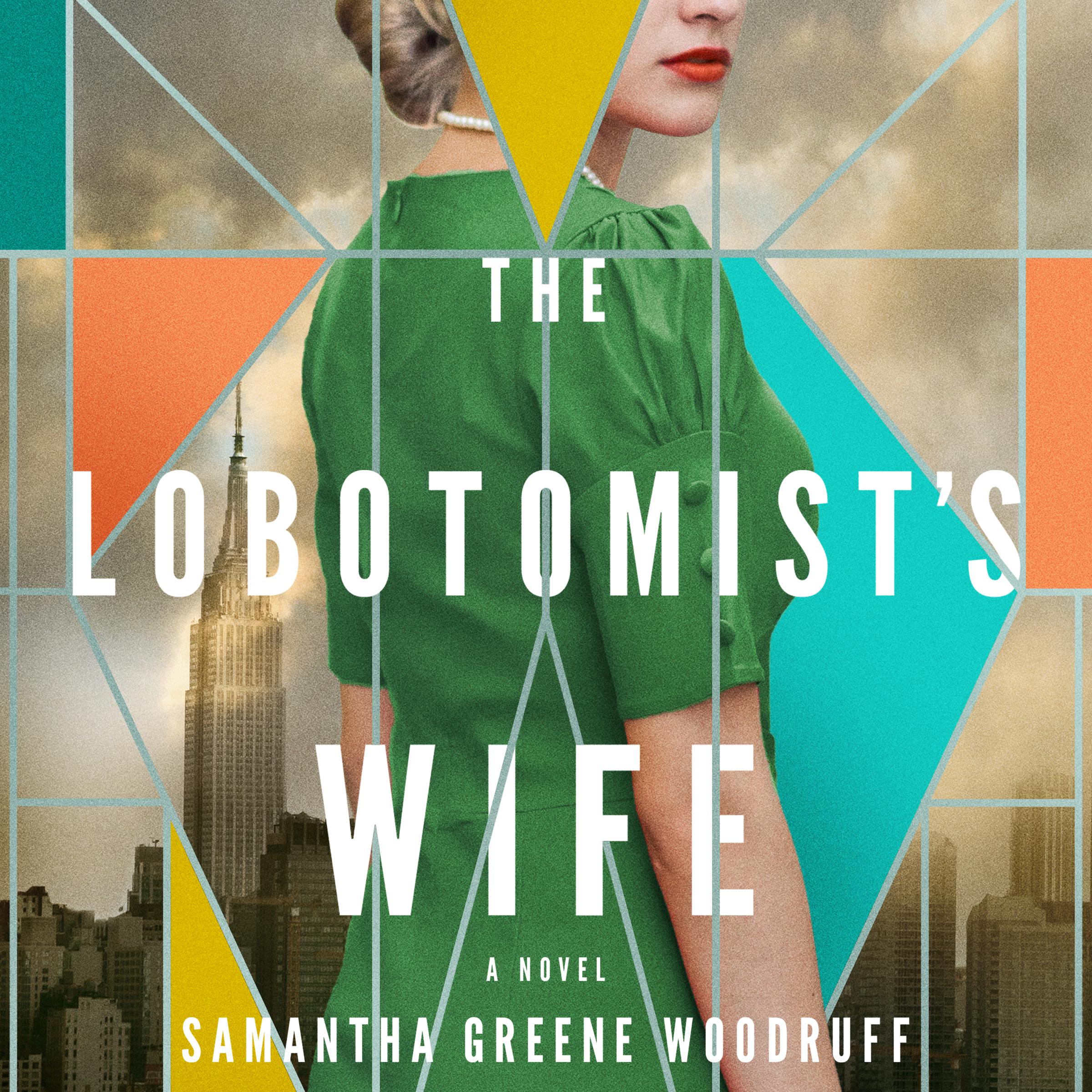 The Lobotomist's Wife