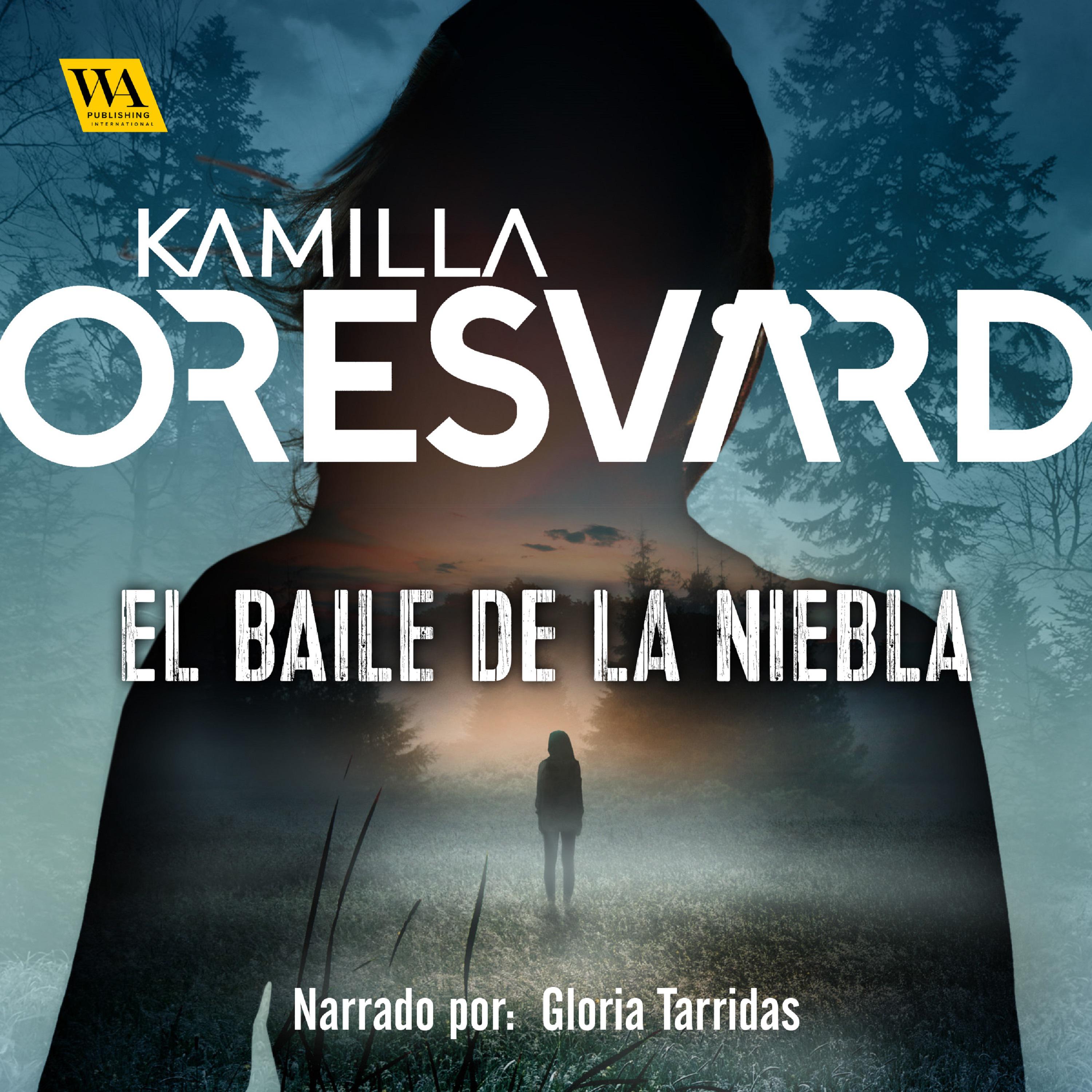 El baile de la niebla