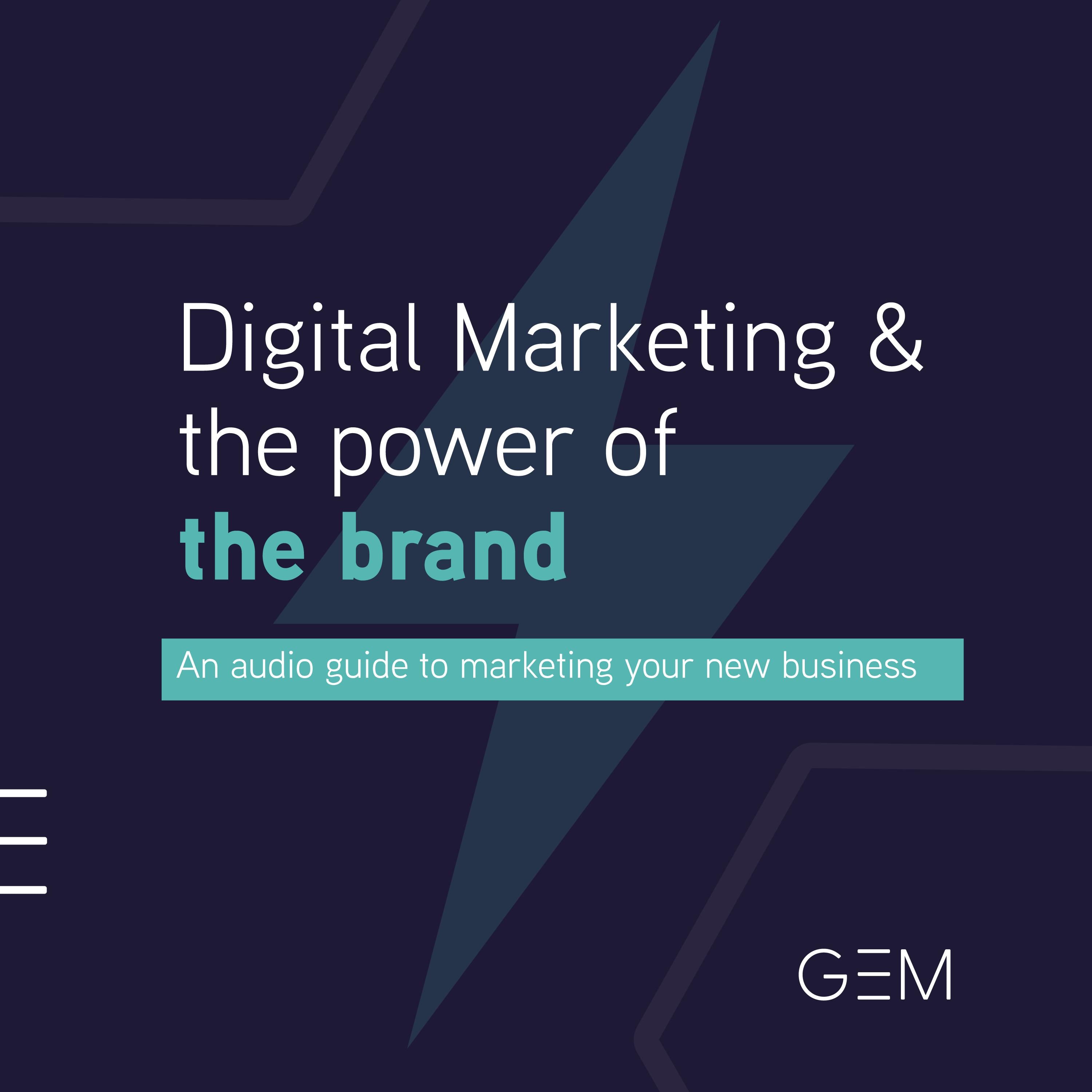 Digital Marketing and The Power of The Brand