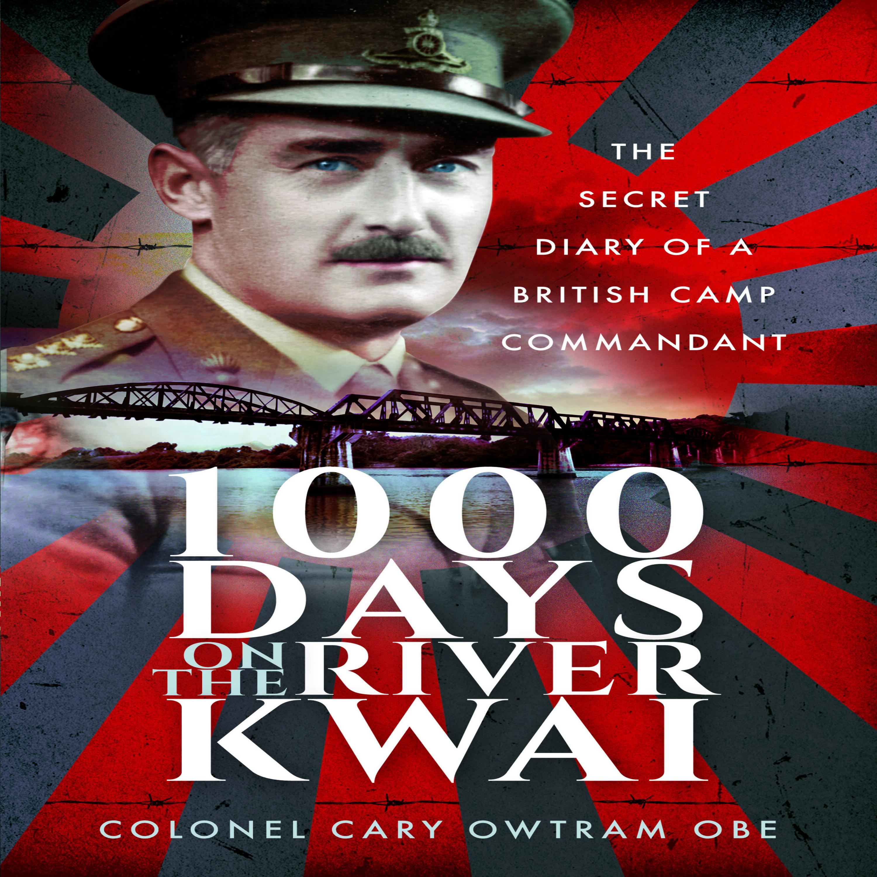 1000 Days on the River Kwai