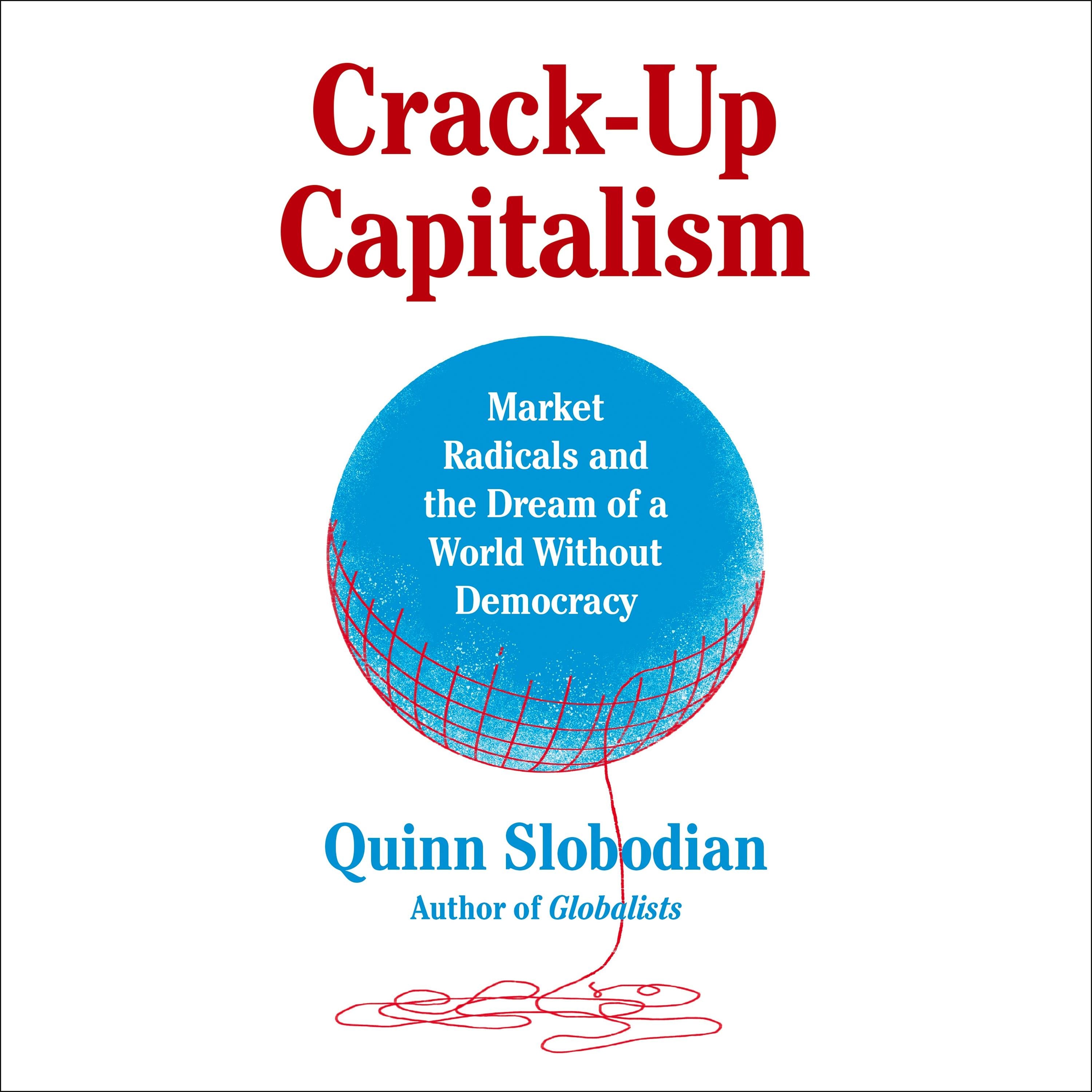 Crack-Up Capitalism