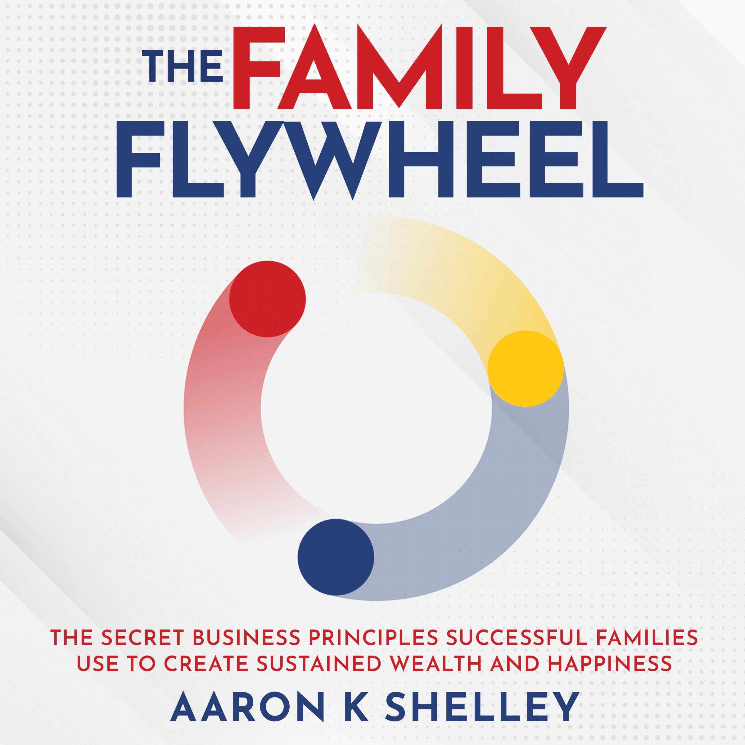 The Family Flywheel