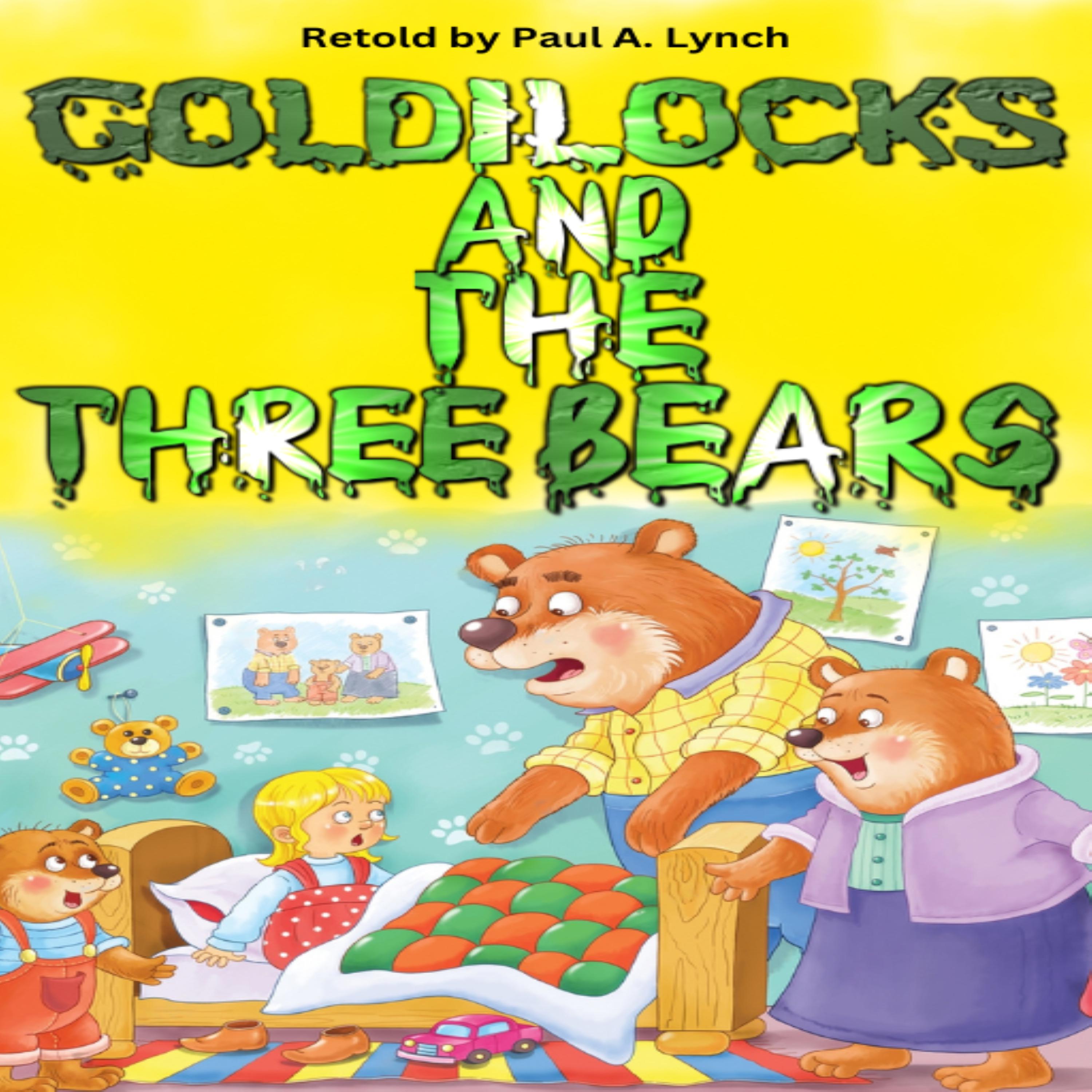 Goldilocks and the Three Bears