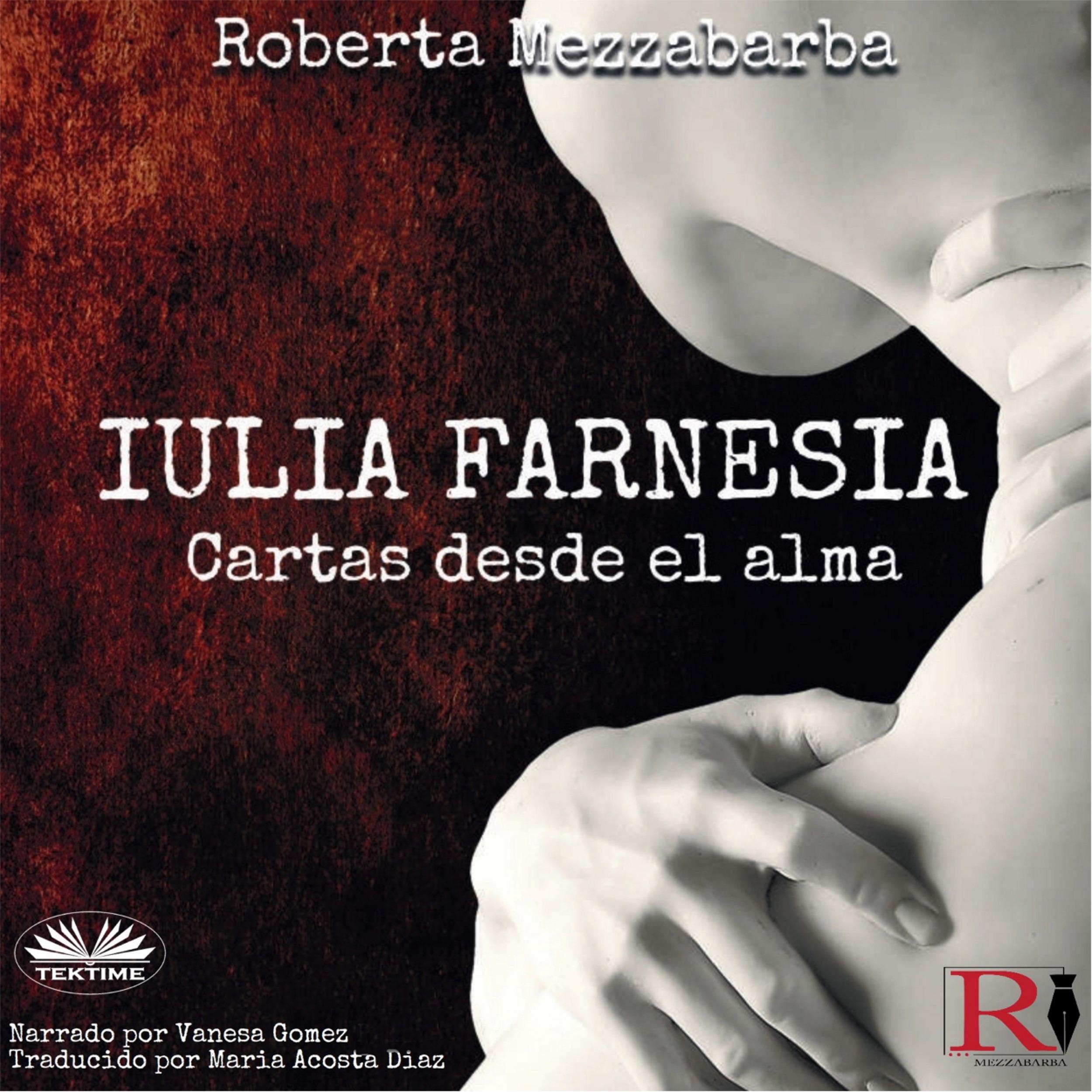 IULIA FARNESIA - Cartas desde el alma