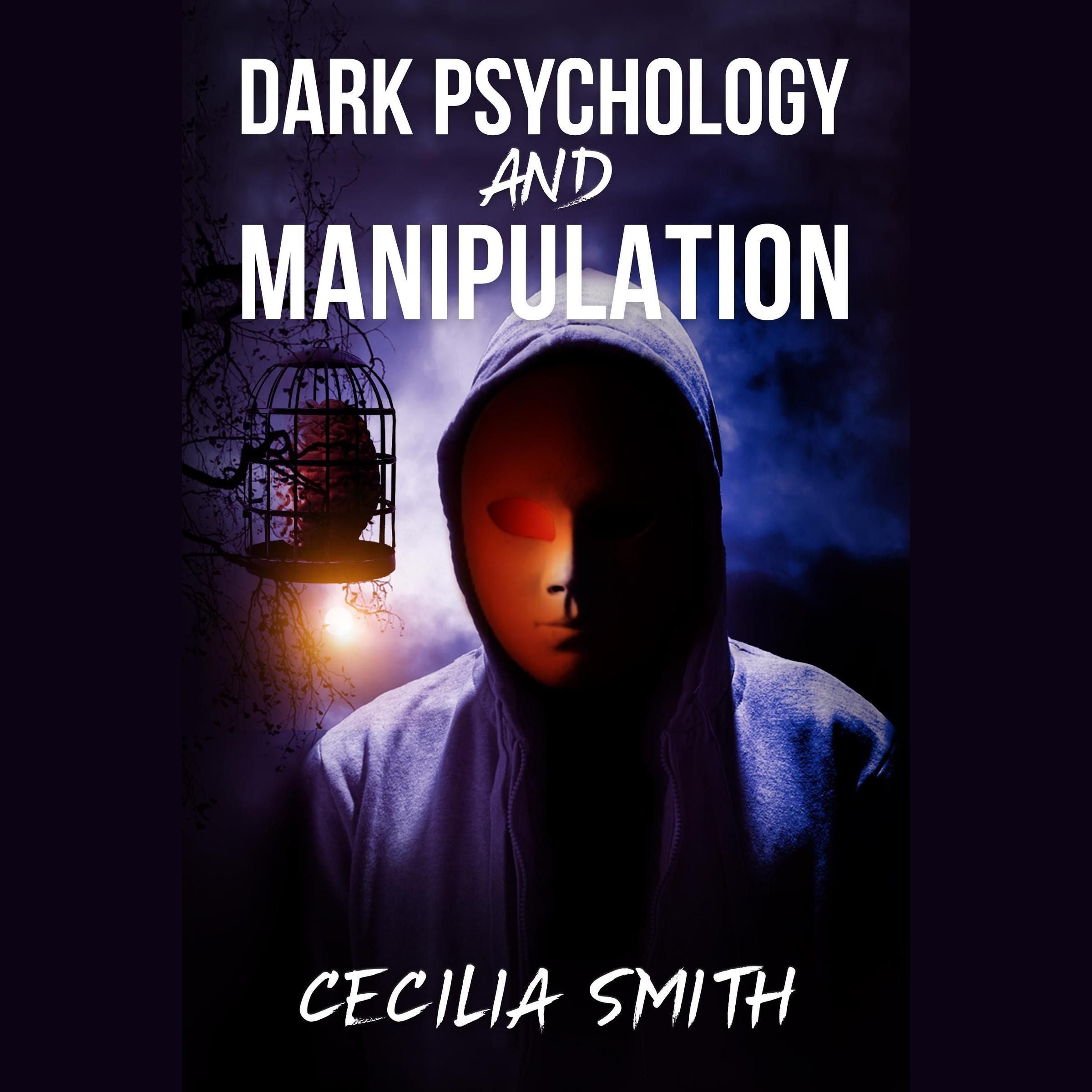 Dark Psychology and Manipulation