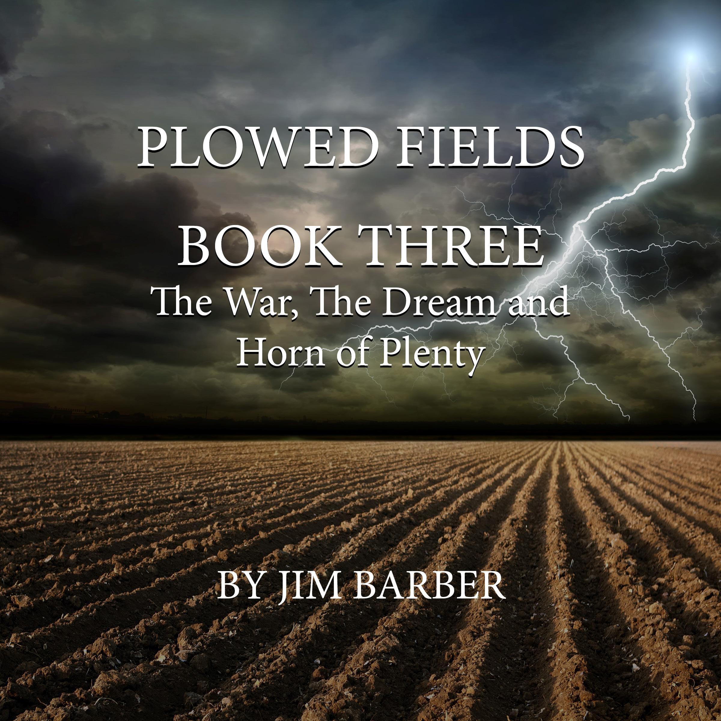Plowed Fields Book Three