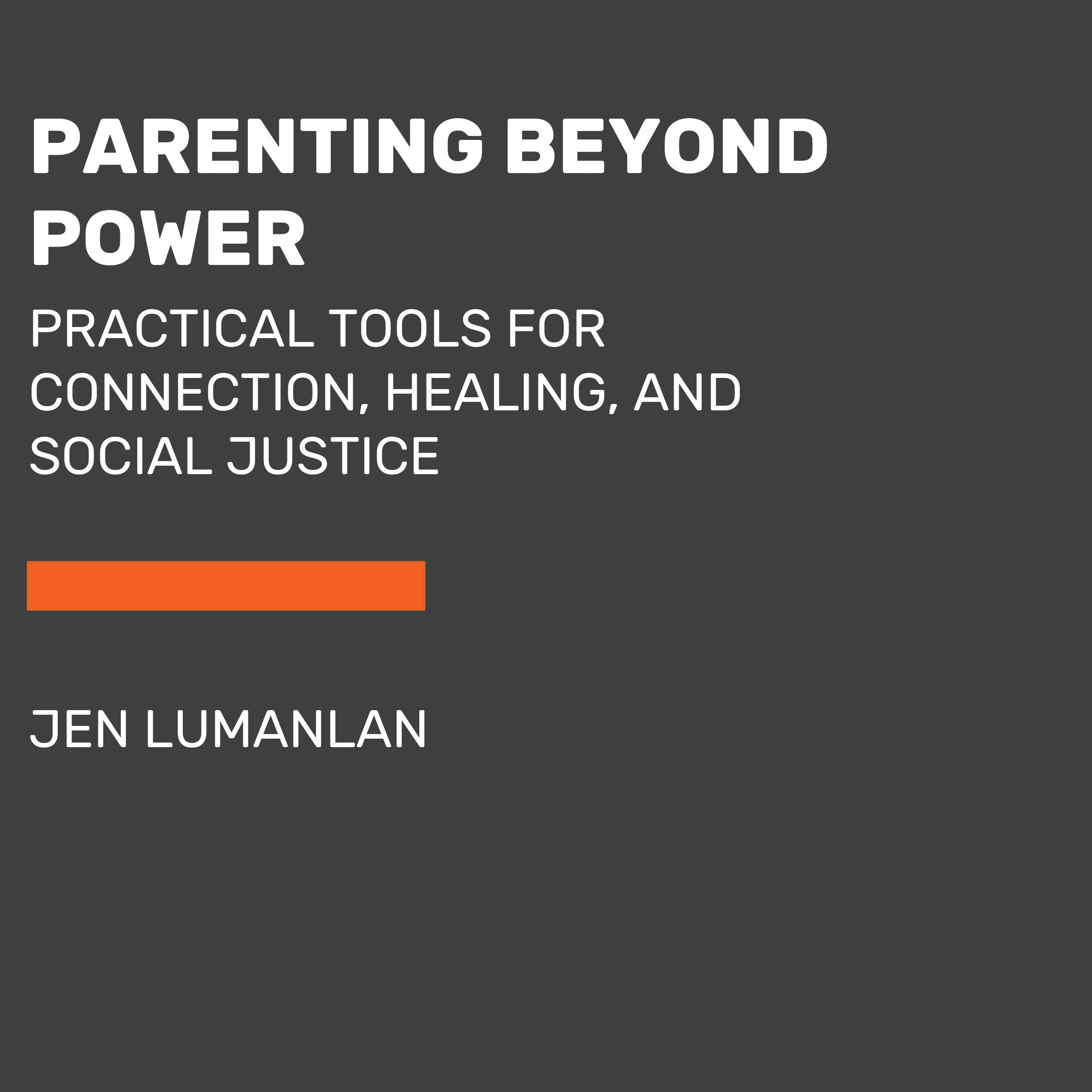 Parenting Beyond Power