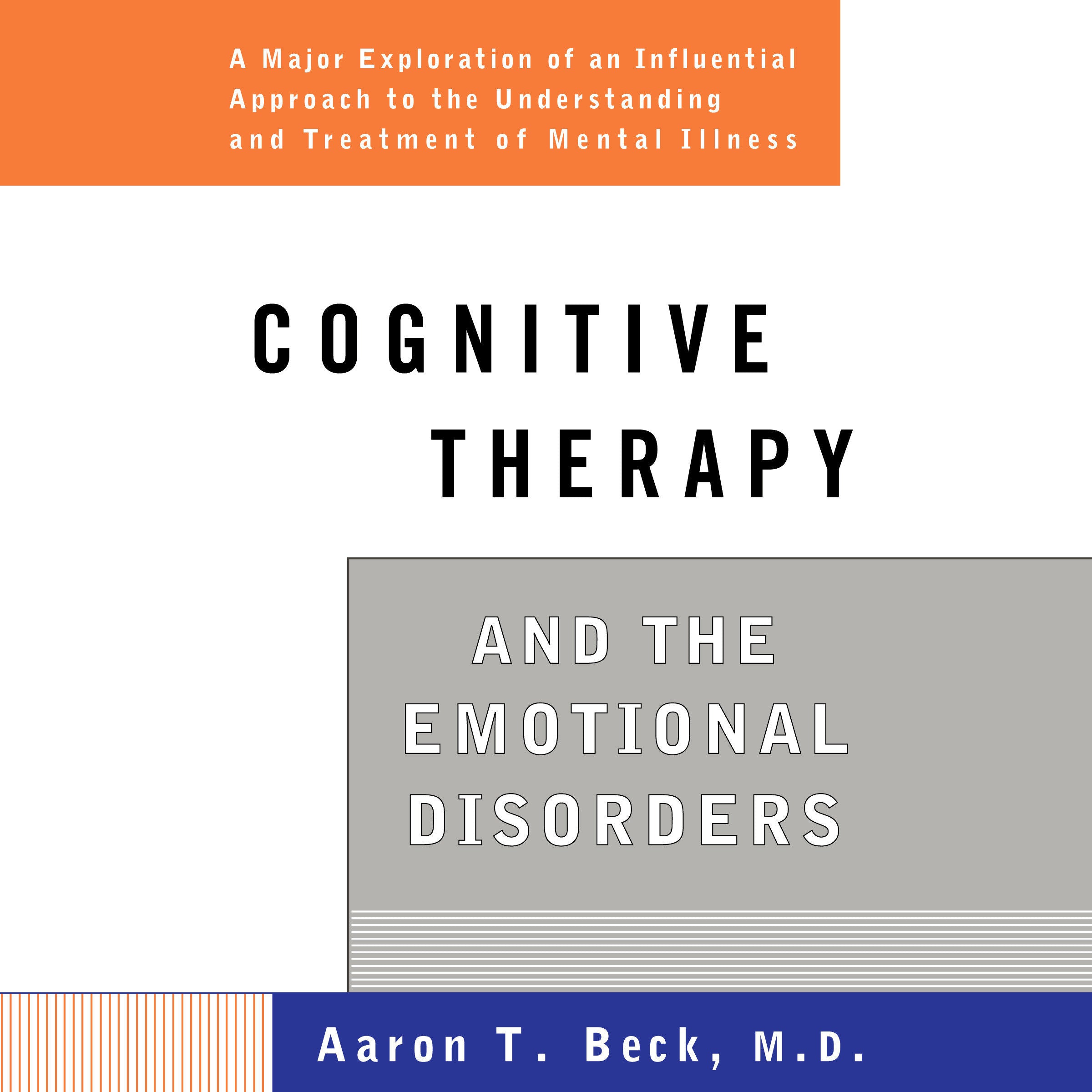 Cognitive Therapy and the Emotional Disorders